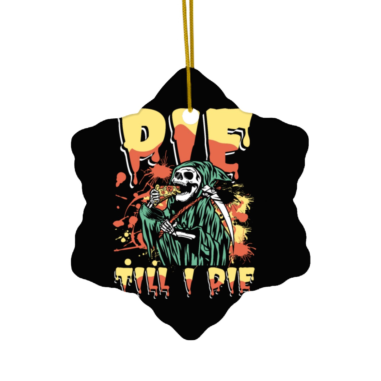 Pie till i die | cupcake & cookies grim reaper Ceramic Ornaments