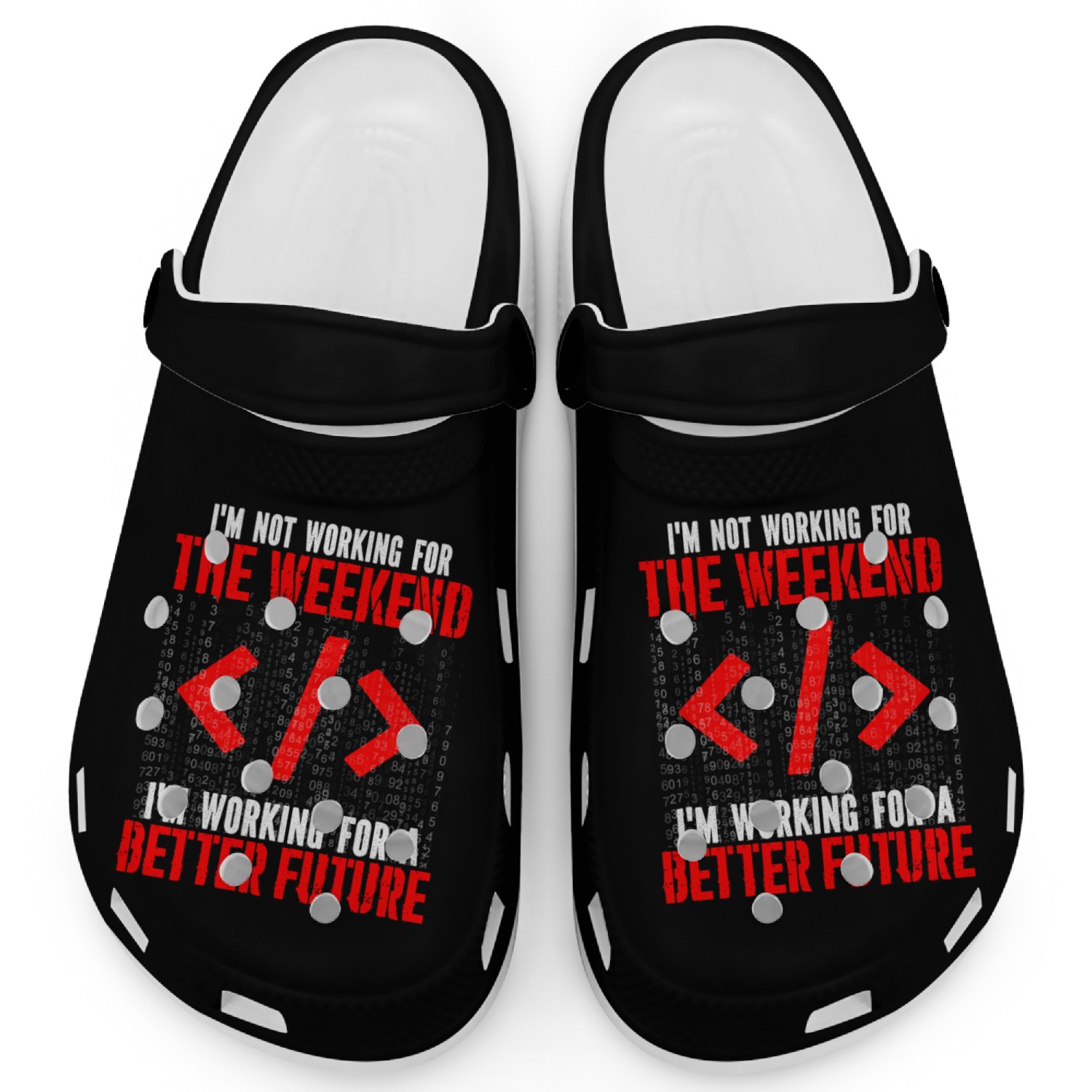 I'm working for a better future Clogs
