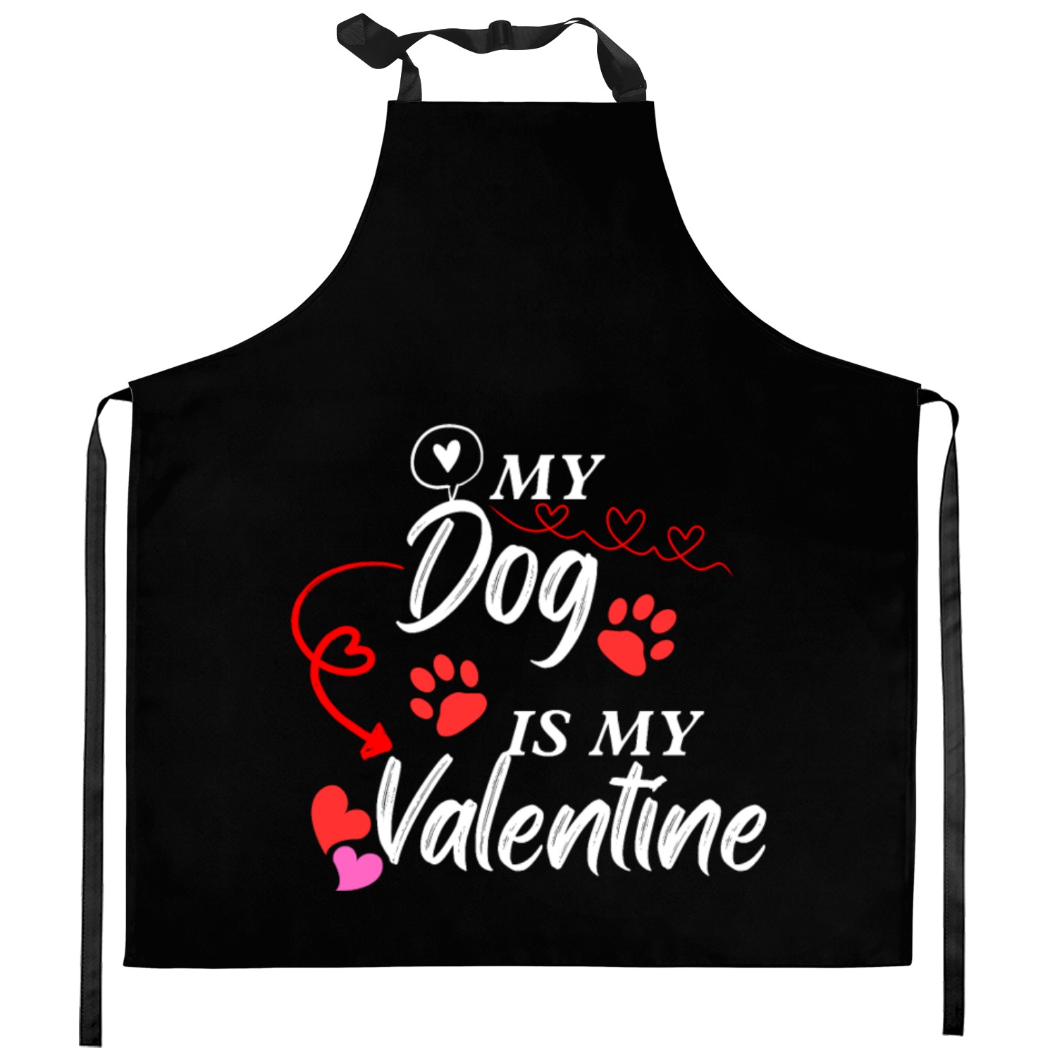 My Dog Is Valentine Kitchen Aprons