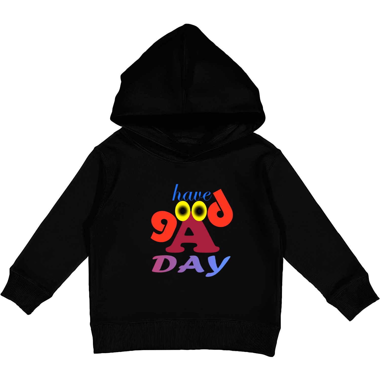 have a good day Kids Pullover Hoodies
