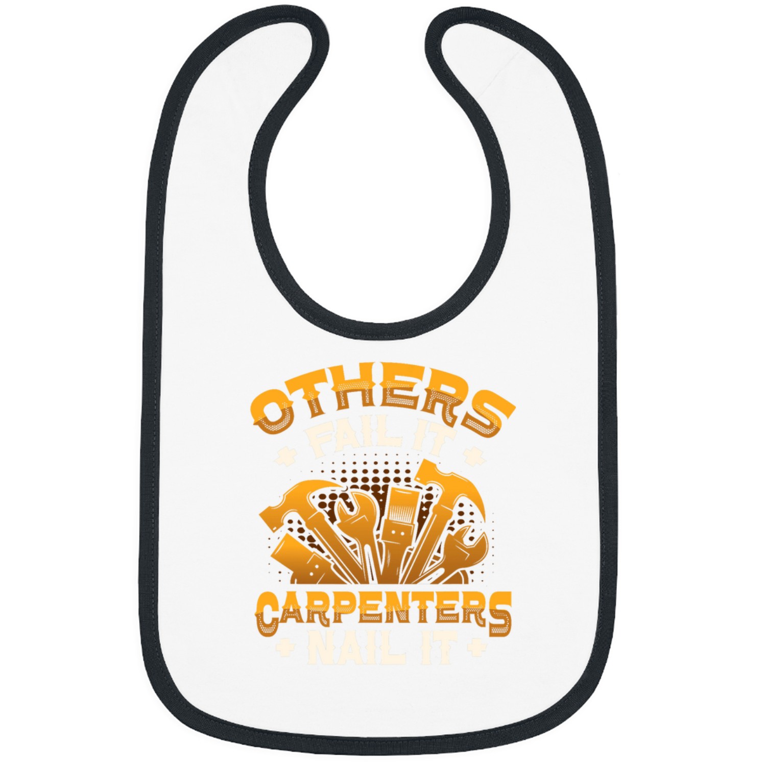 Others Fail It Carpenters Nail It Woodworking Carpenter Bibs