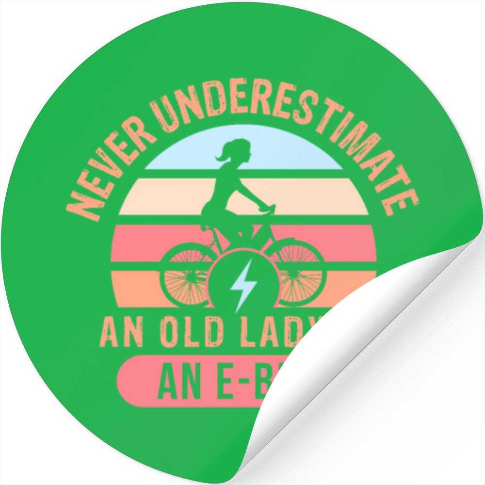 Never Underestimate An Old Lady On An E-Bike Stickers