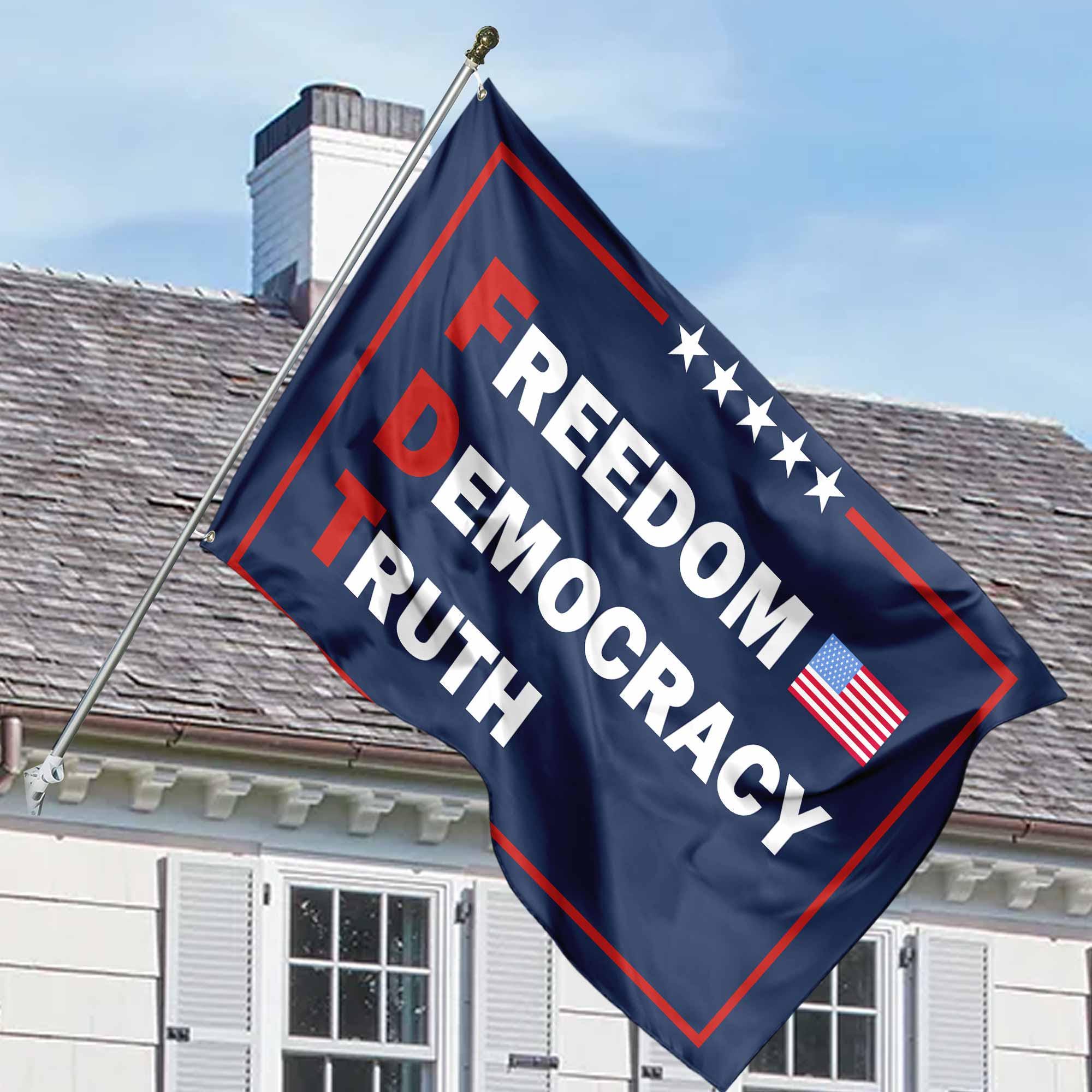 Freedom Democracy Truth House Flag