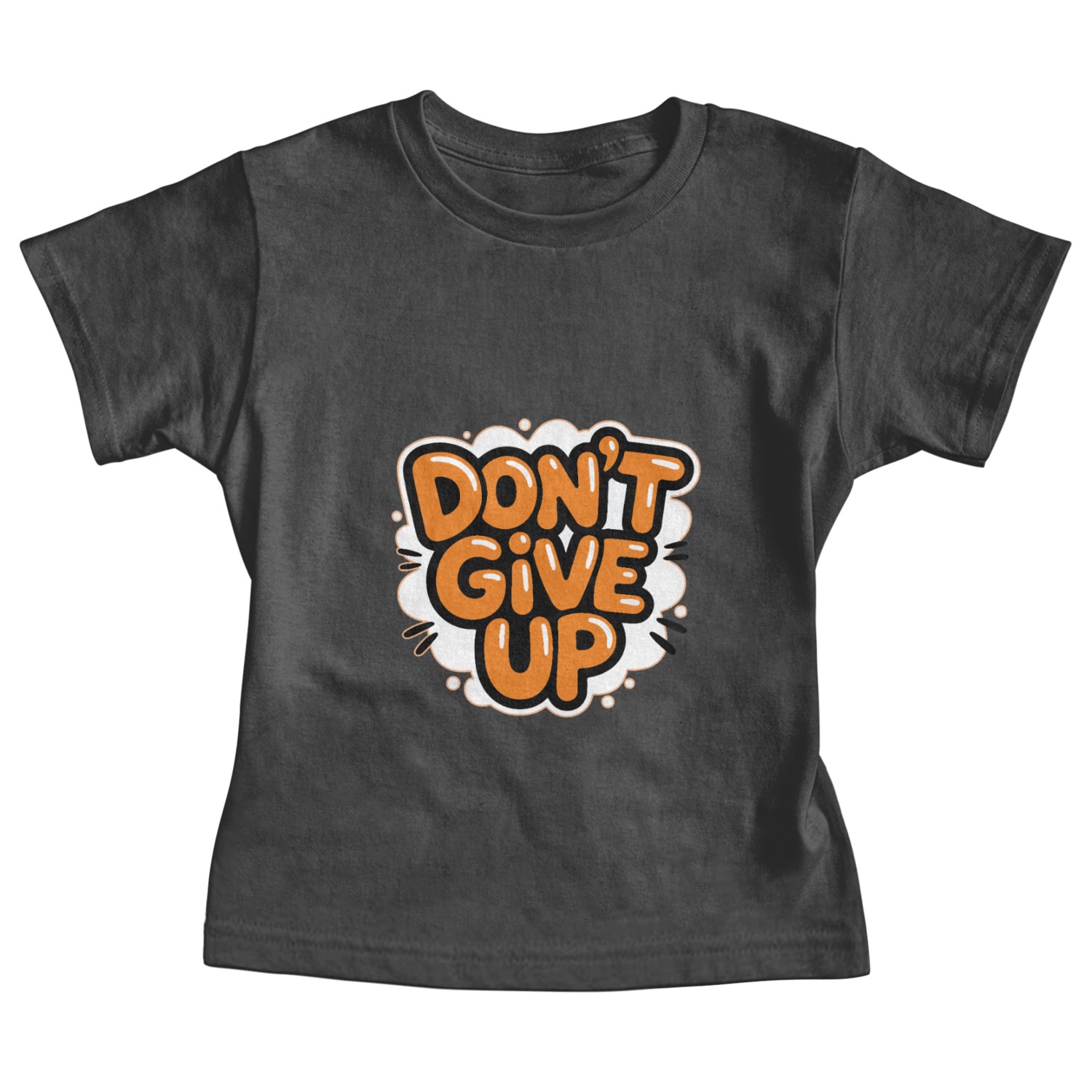 Don’t Give Up Motivational Quote Design Baby Tees