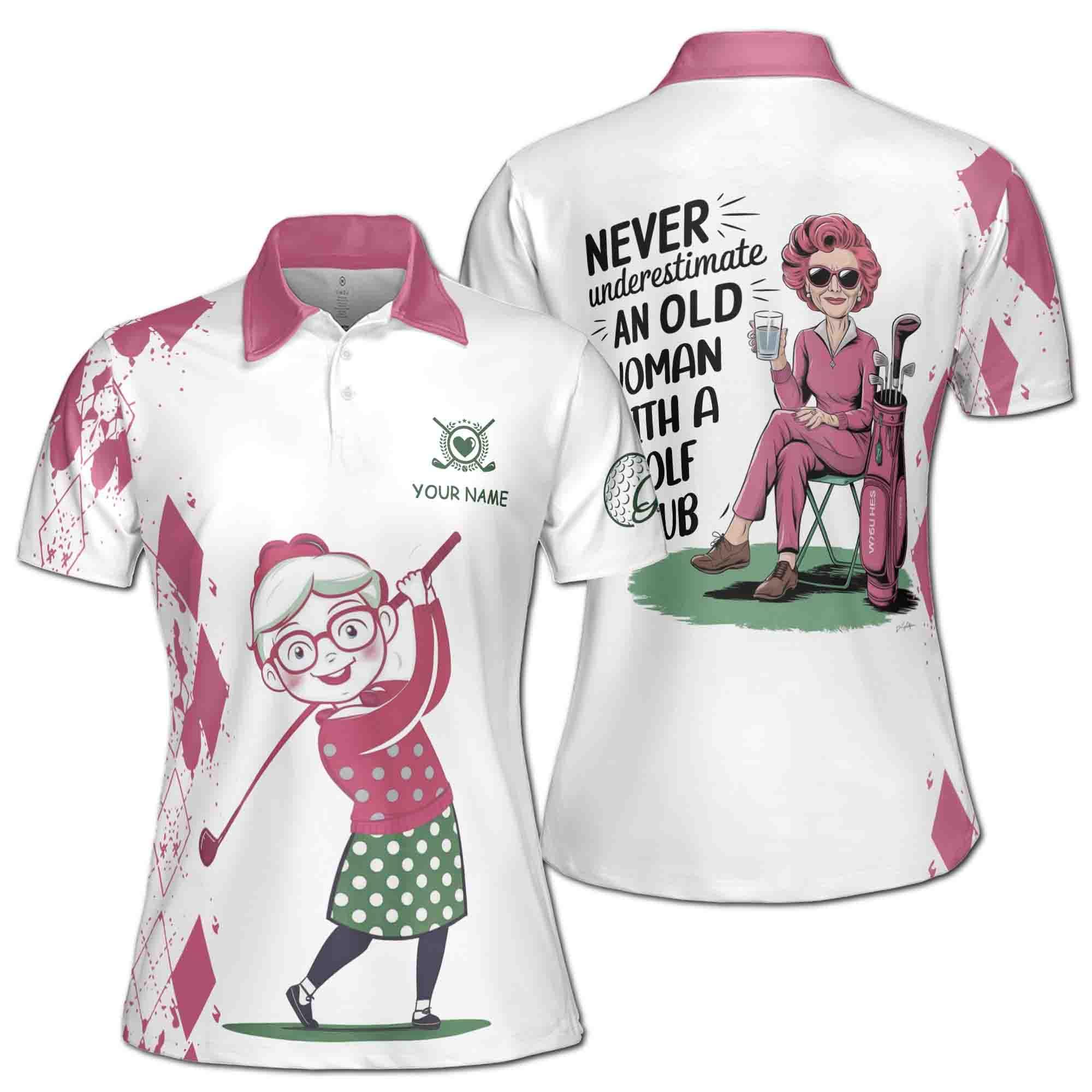 Custom Name Never Underestimate An Old Woman With A Golf Club Women's Polo Shirt