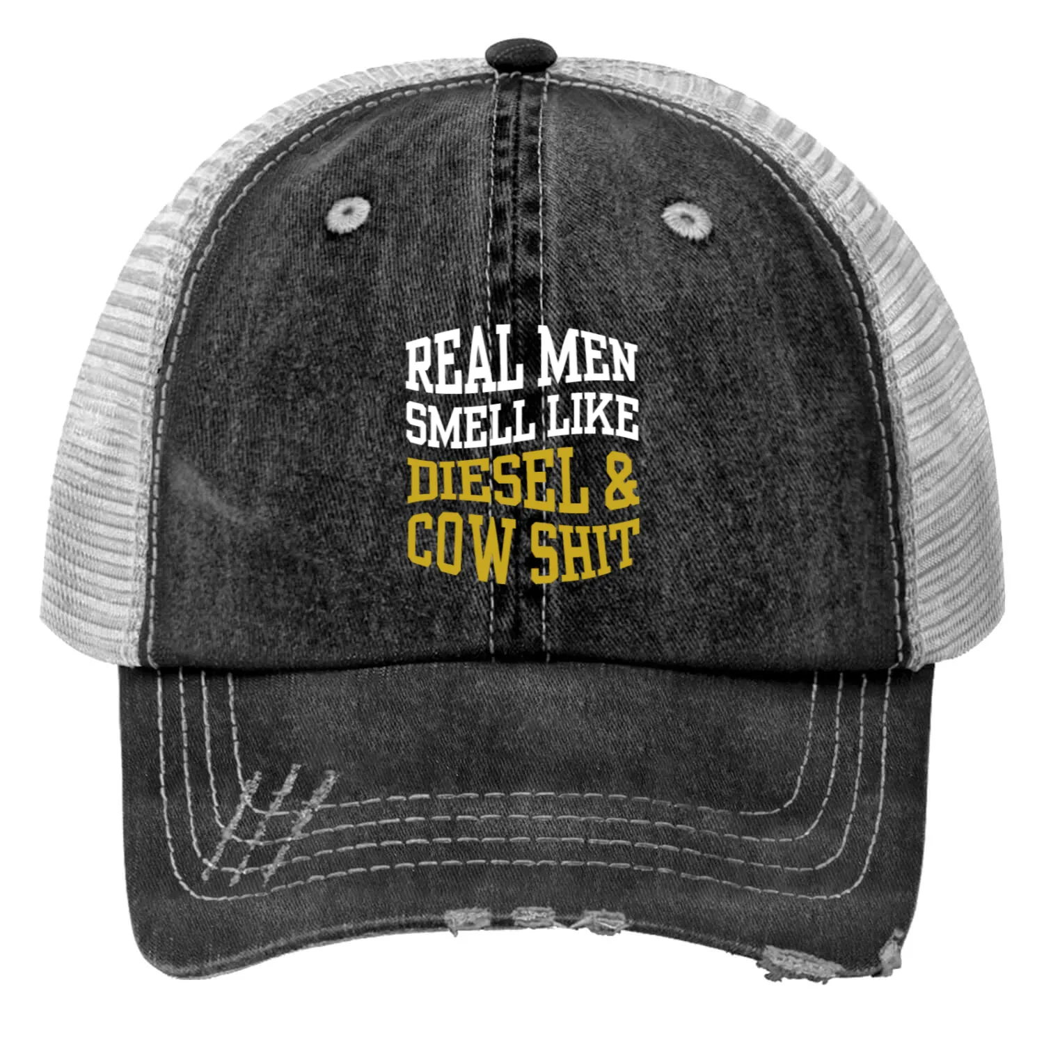 REAL MEN SMELL LIKE DIESEL & COW SHIT Print Trucker Hats