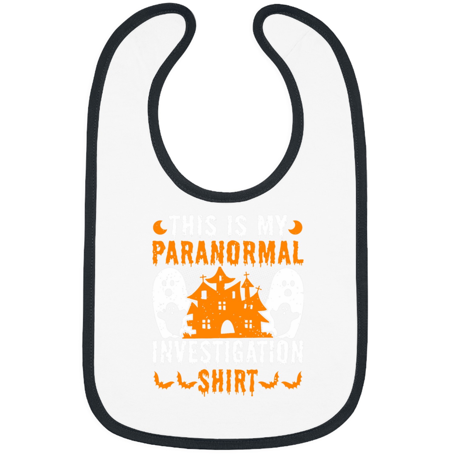 Paranormal Investigator This Is My ghosts Hunting Bibs