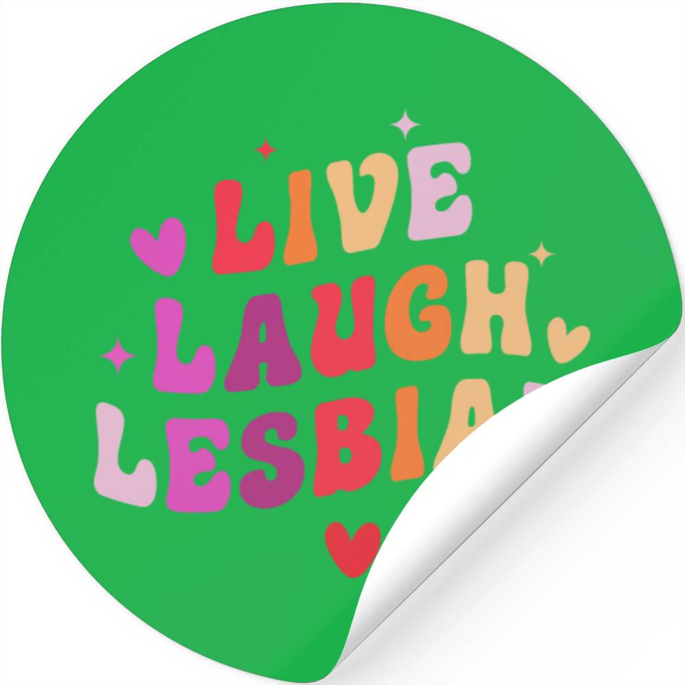Live Laugh Lesbian Stickers