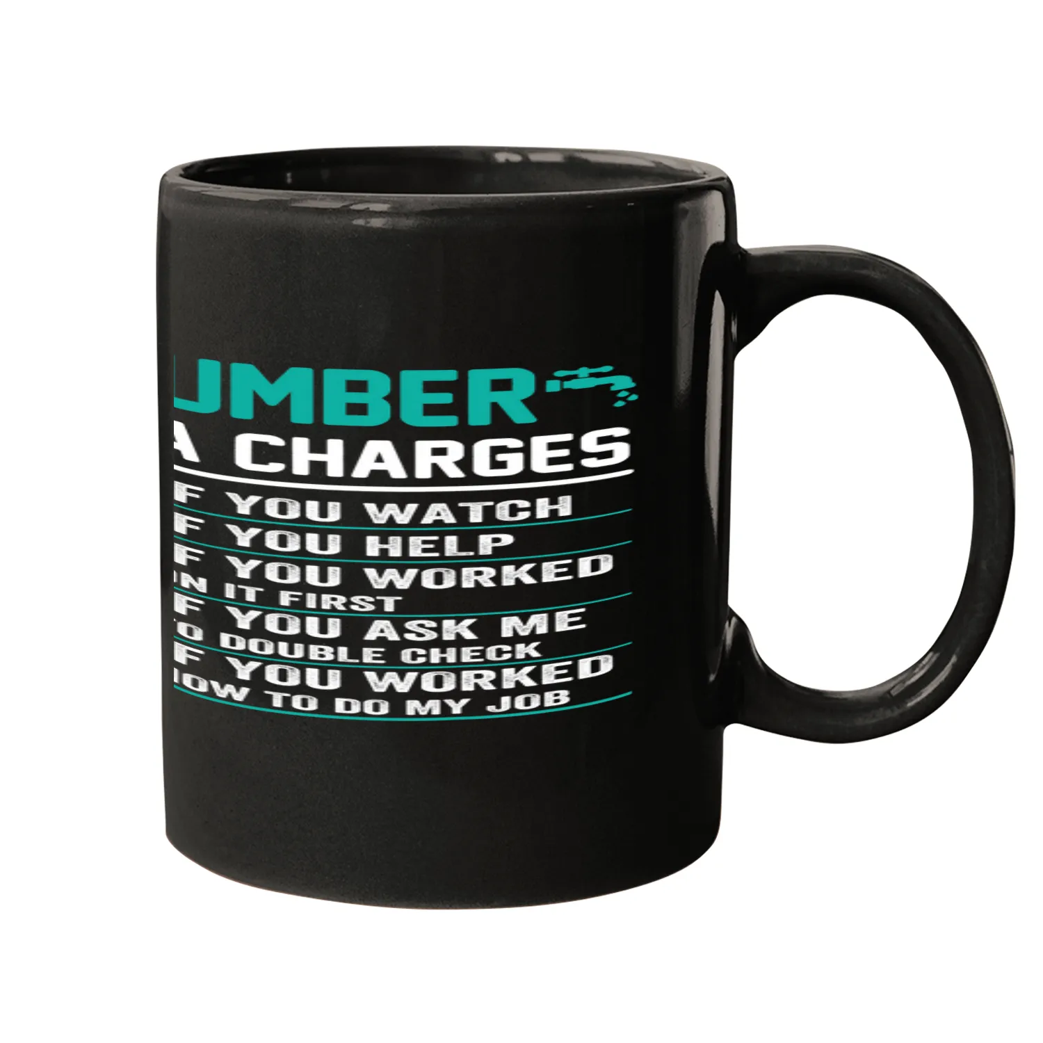 Plumbers Job Extra Charges Hourly Rate Plumbing Mugs
