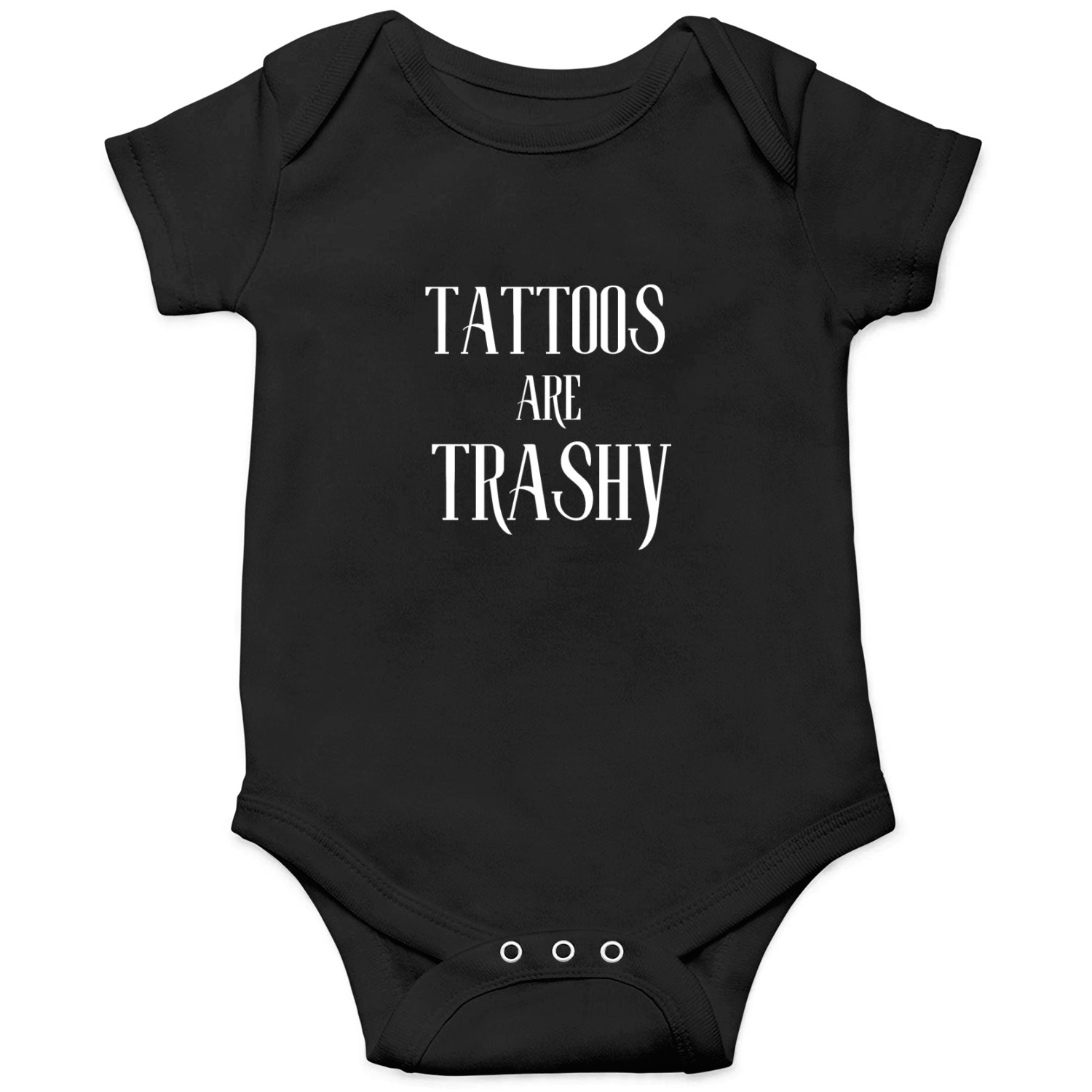 I LOVE TATTOOS ARE TRASHY FUNNY JOKE TATTOO MEME Onesies