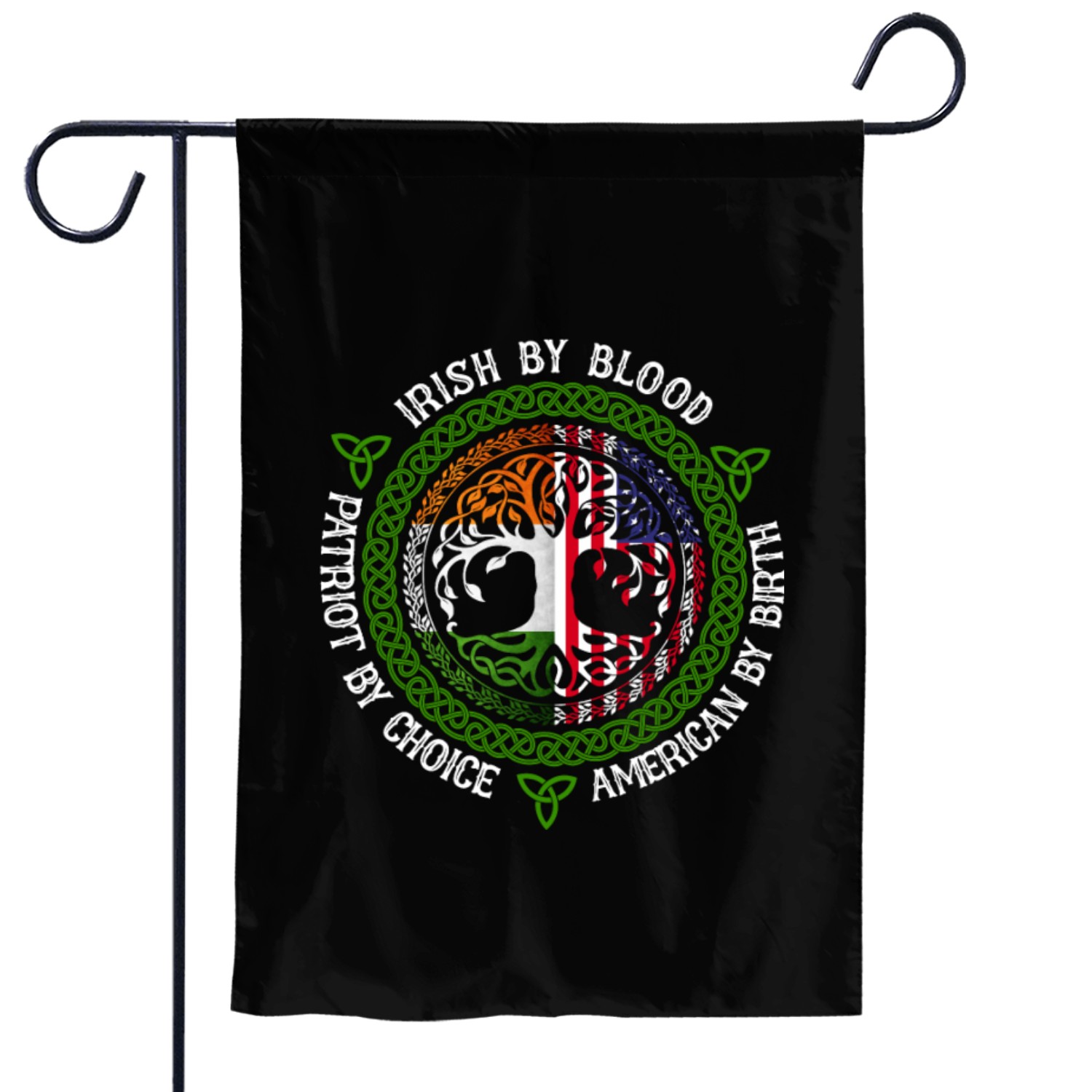 Irish American Irish By Blood Patriot By Choice Garden Flags