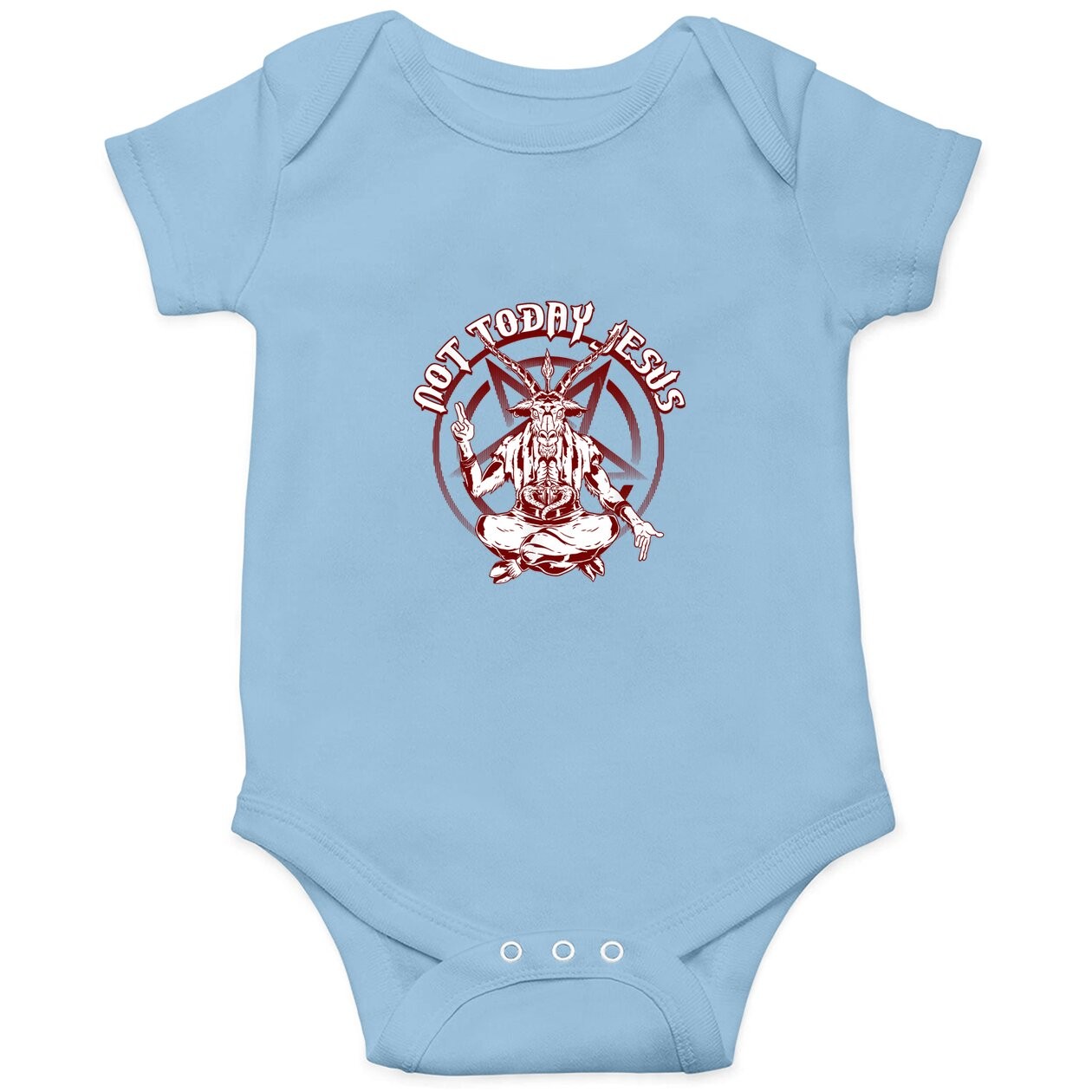 Not Today Jesus Satan Occult Antichrist Baby Bodysuit