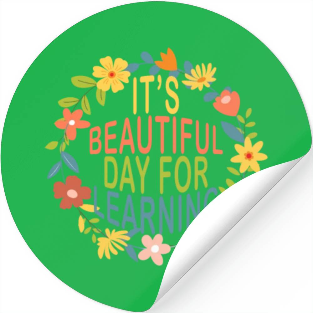 It's A Beautiful Day For Learning Stickers