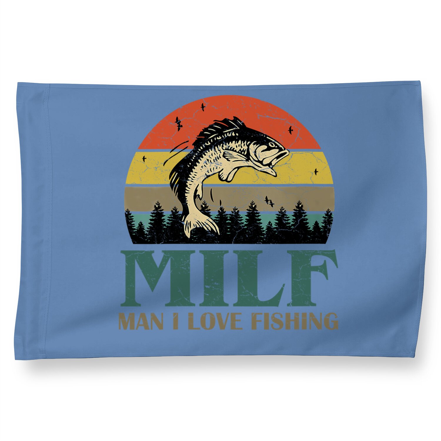 Milf-man I Love Fishing Funny House Flag