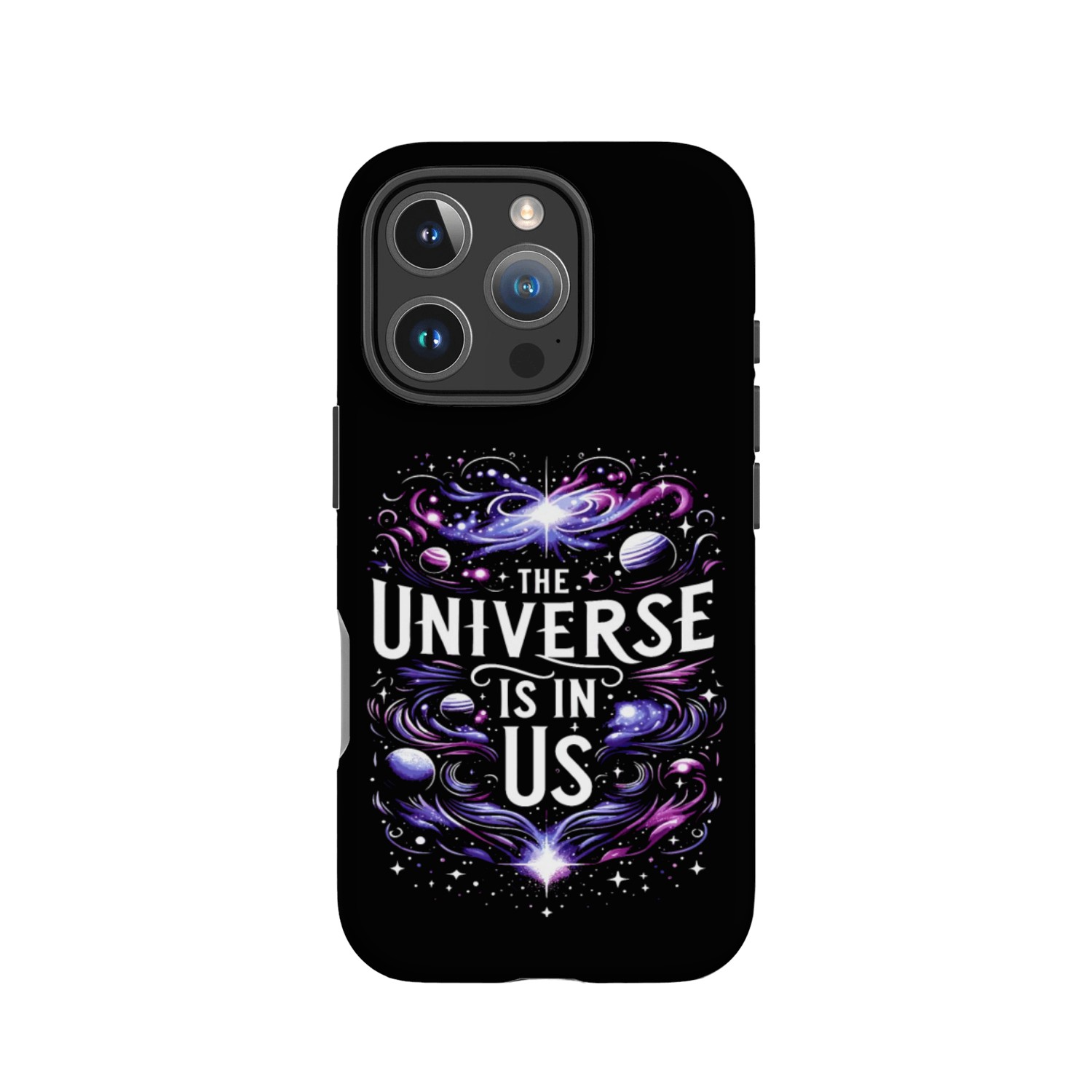 Universe Is in Us IPhone Cases