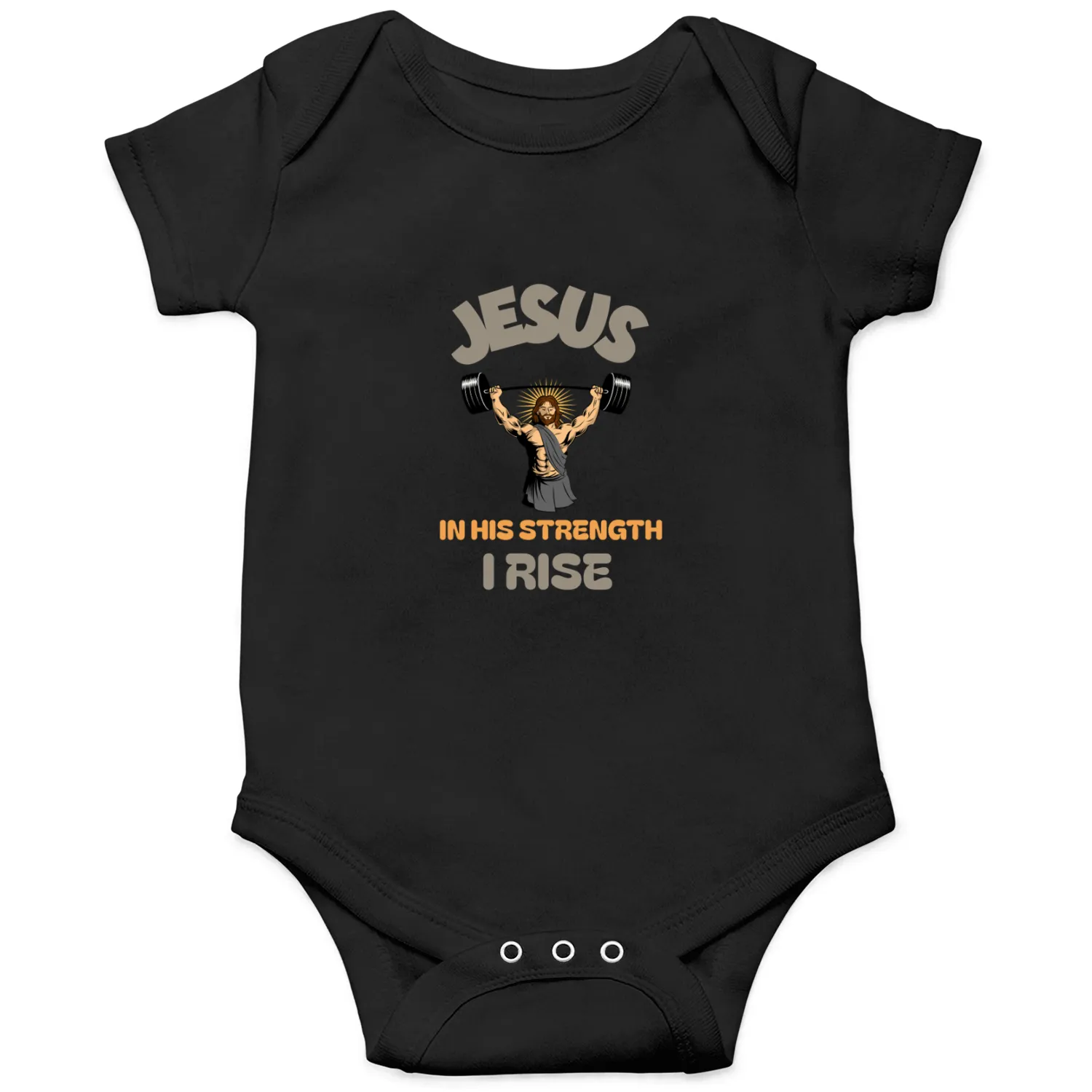 Jesus in His Strength I Rise Christian Onesies