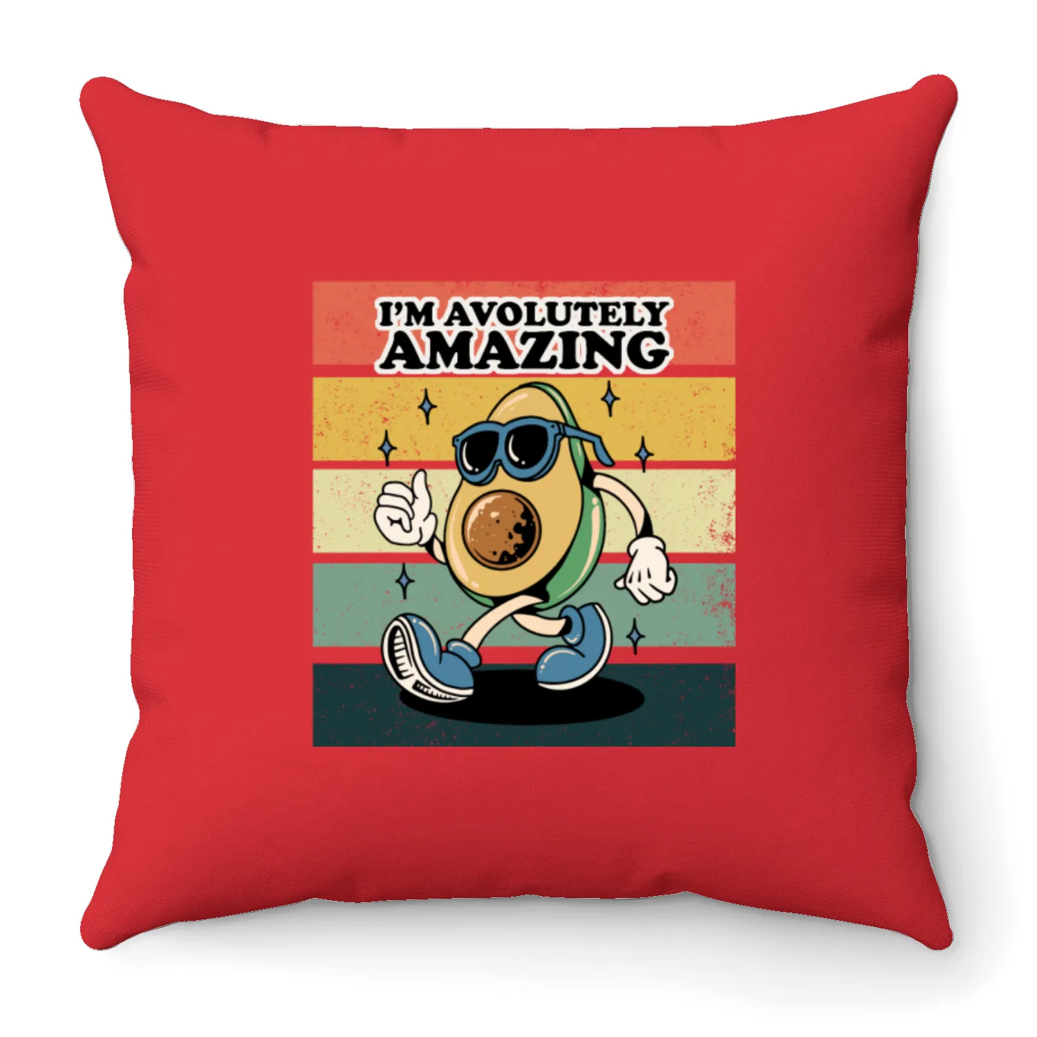 I'm Avolutely Amazing Throw Pillows