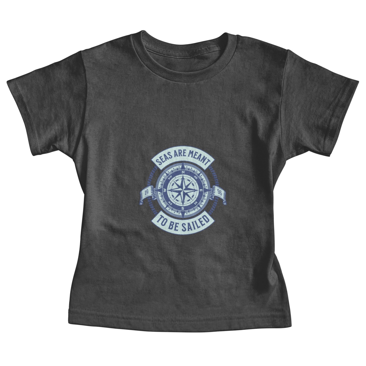 Seas Are Meant To Be Sailed Baby Tees