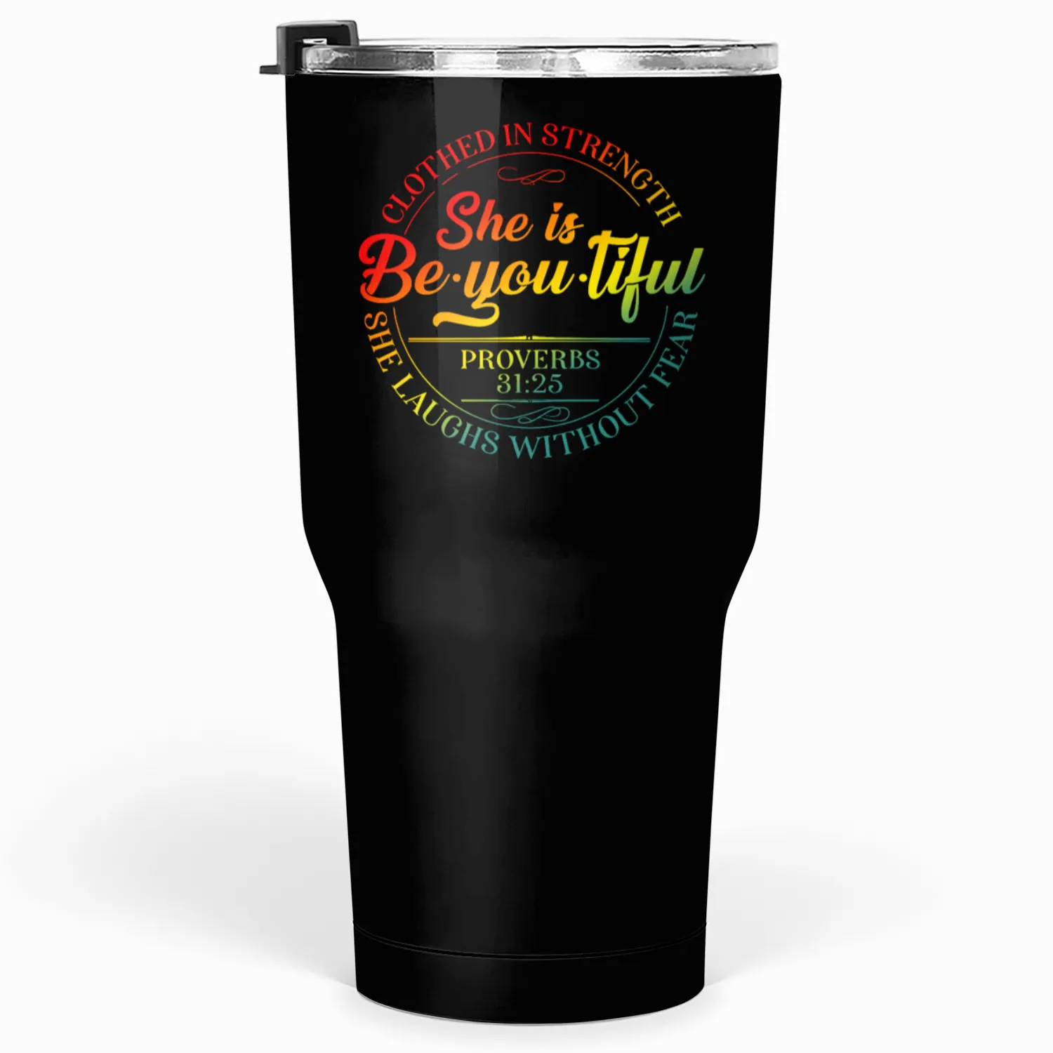 She Is Beyoutiful Clothed In Strength Tumblers 30 Oz
