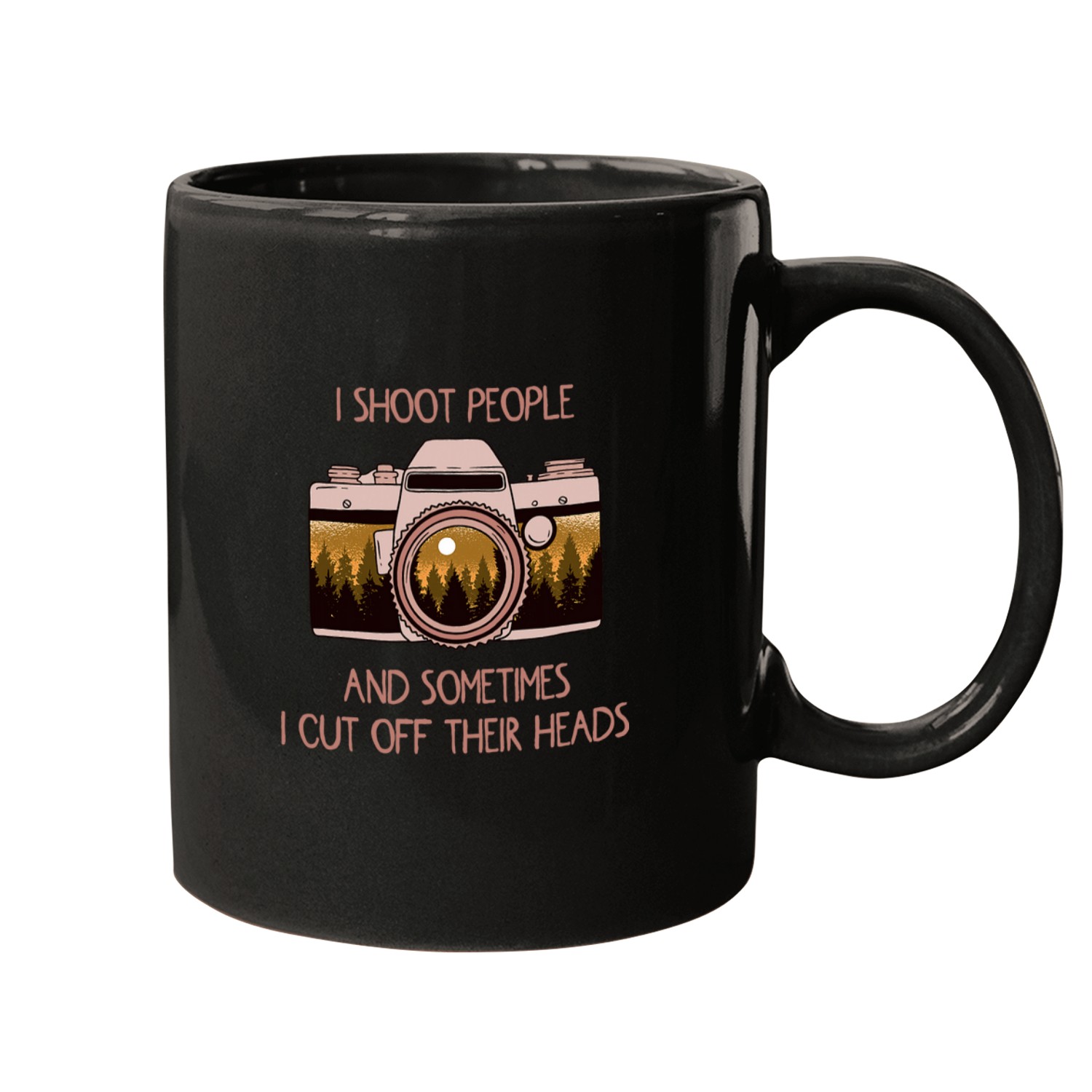 Photographer Job I shoot people sayings Mugs