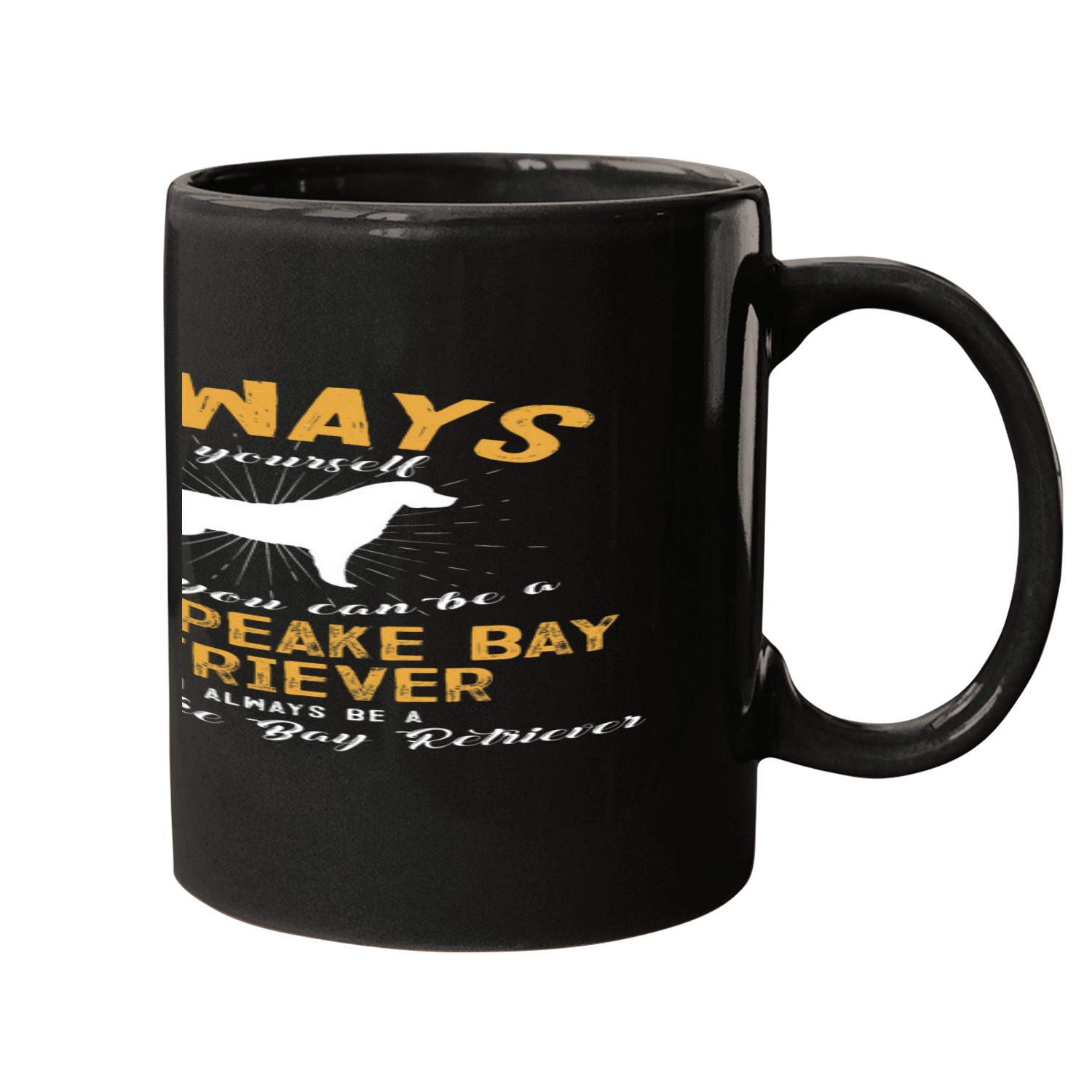 Be A Chesapeake Bay Retriever Lover Mugs