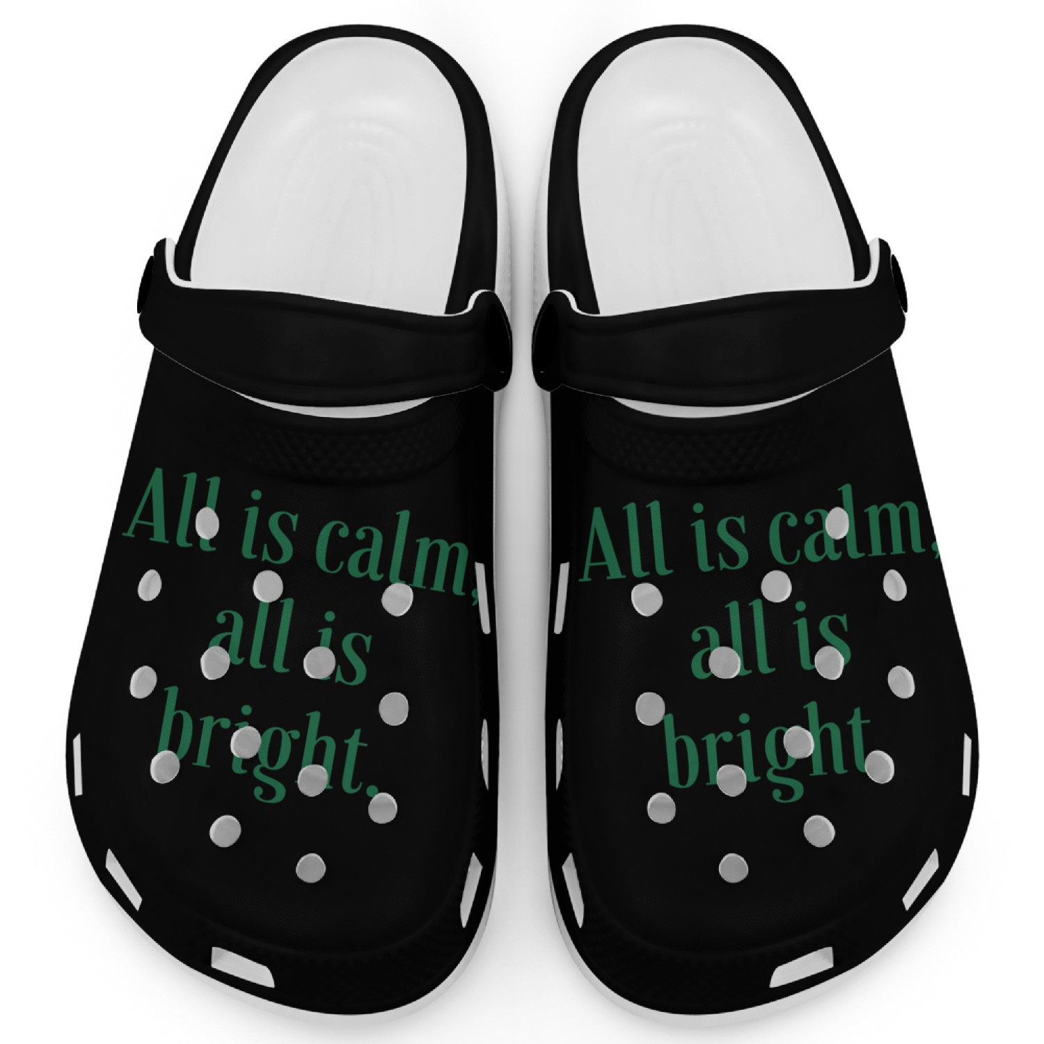 All is Calm, all is bright. Clogs