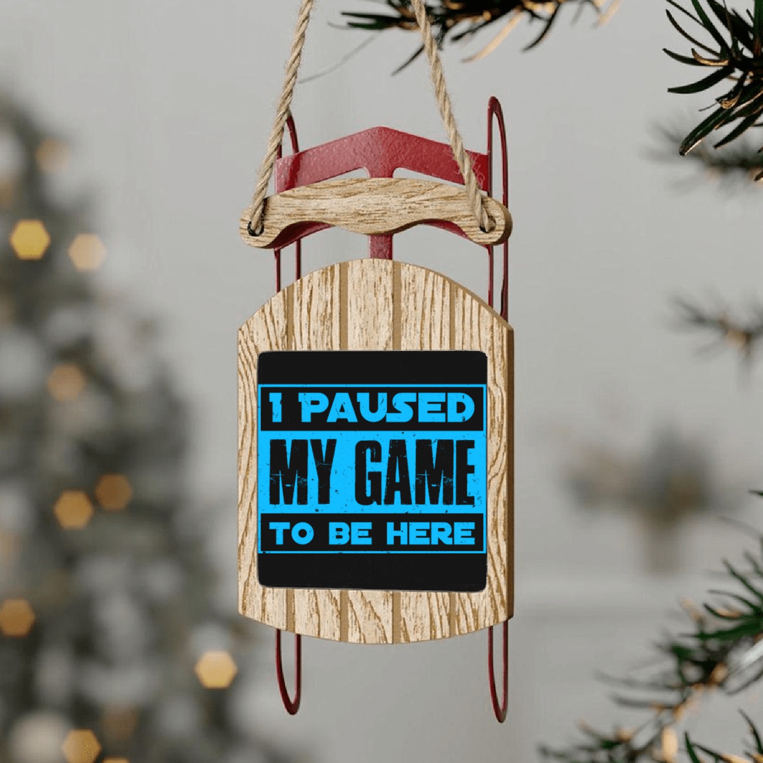 Video Player Addicted I Paused My Game to be Here Sled Ornaments