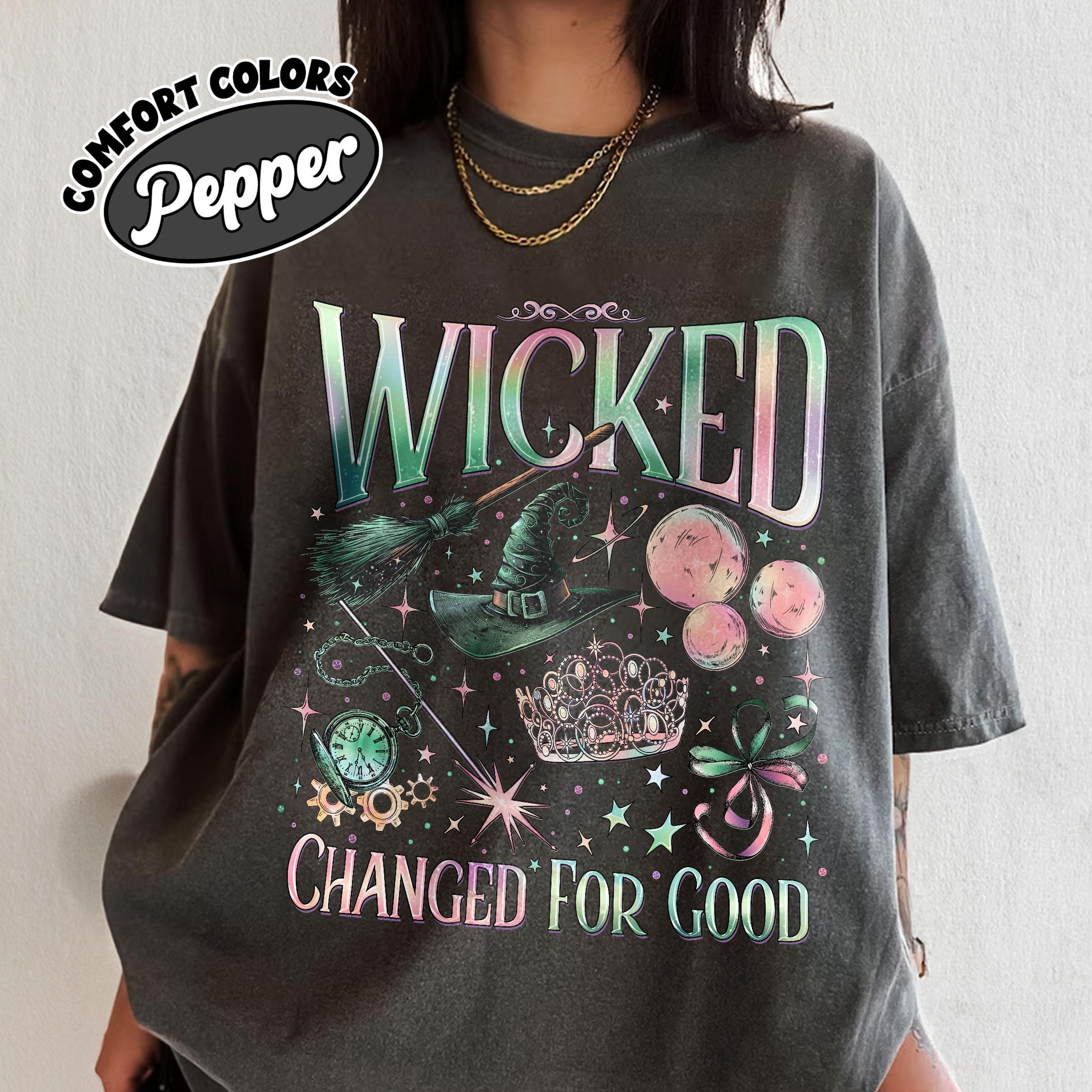 Wicked Change For Good Comfort Colors Shirt, Defy Gravity Broomstick Magic Wand, Wizard Movie Fan Shirt, Wicked Musical Fan Gift