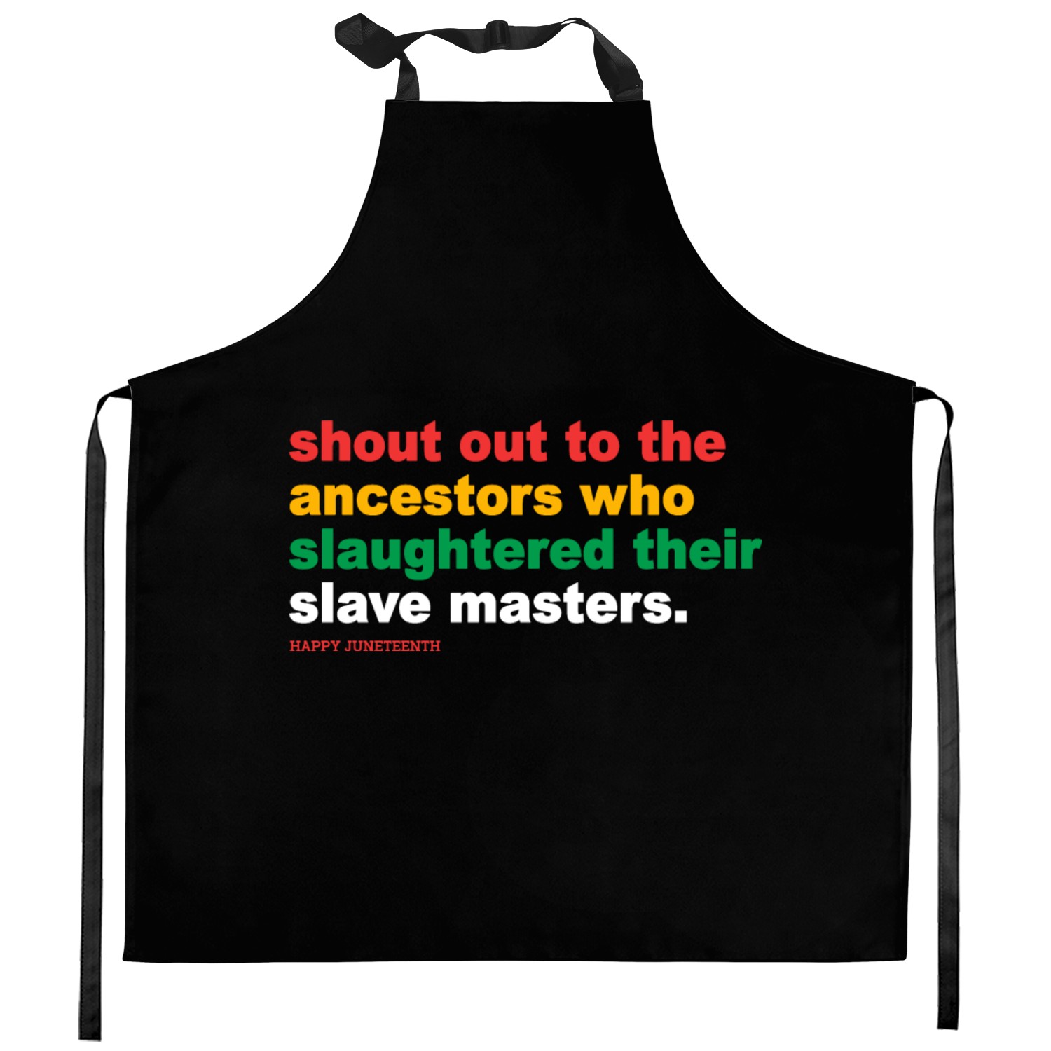 Shout Out To The Ancestors Who Slaughtered Kitchen Aprons