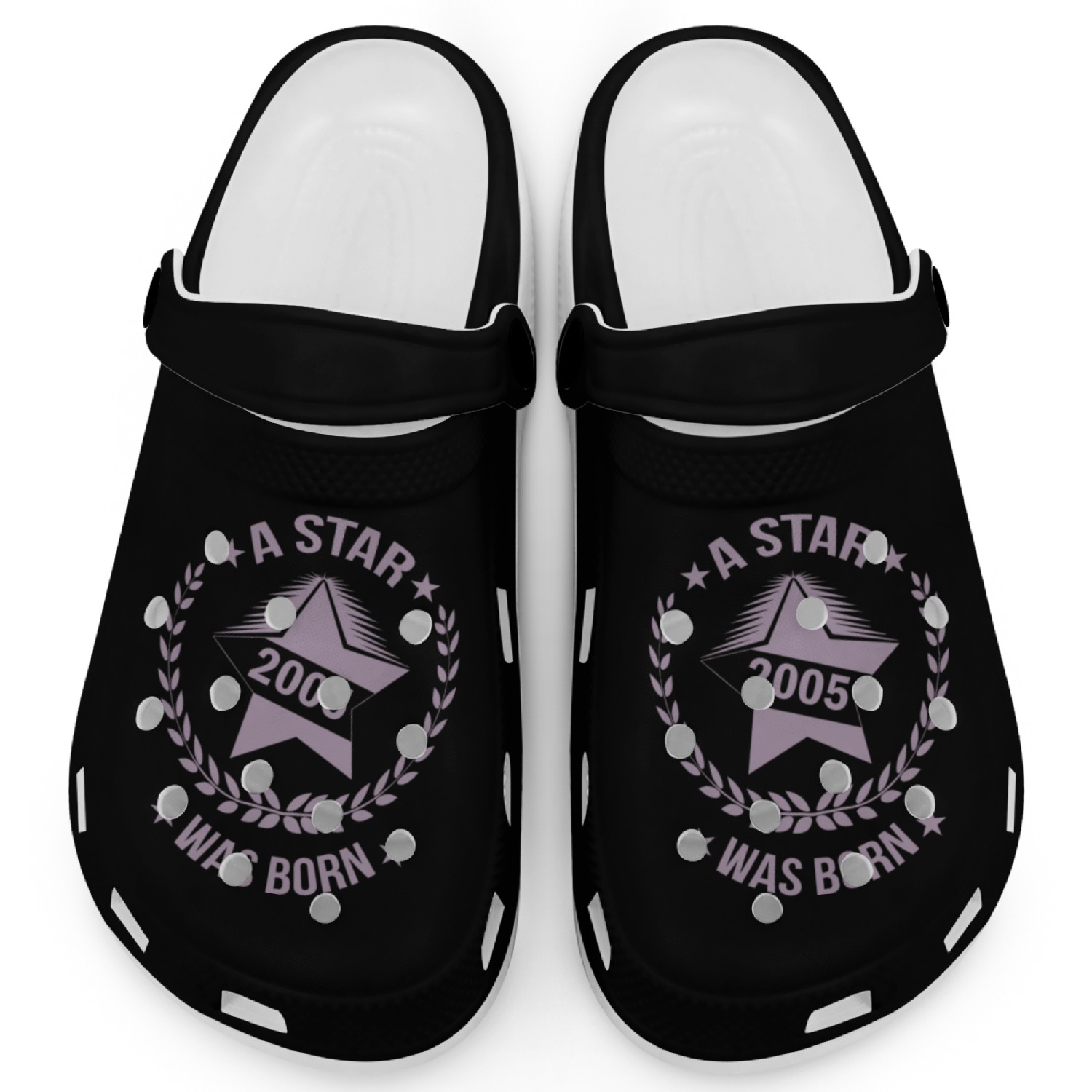 A star was born in 2005 18th birthday sayings Clogs