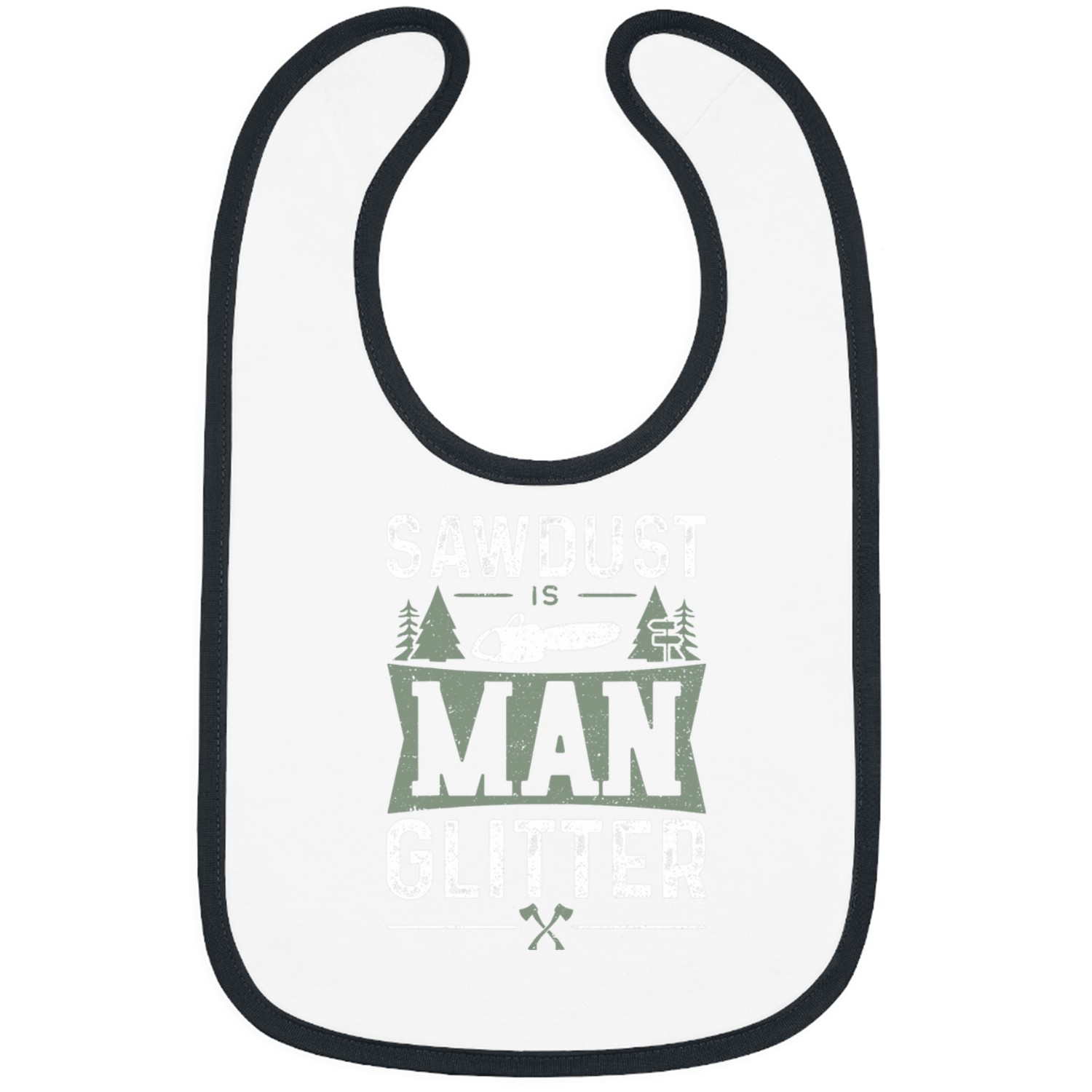 Sawdust Is Man Glitter Woodworker Bibs