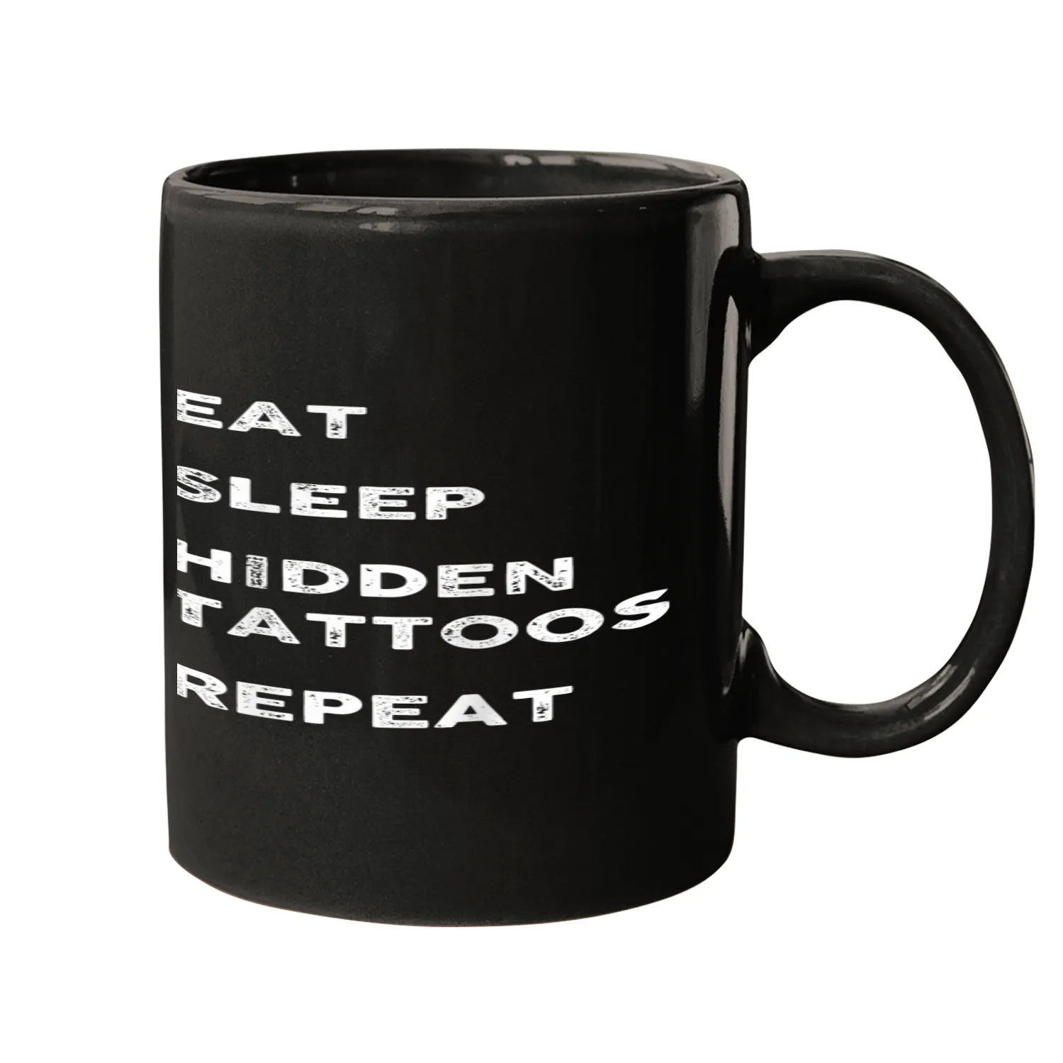Eat Sleep Hidden Tattoos Repeat Mugs