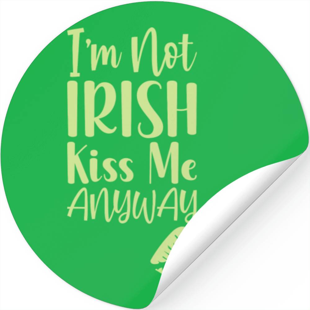 I m Not Irish Stickers