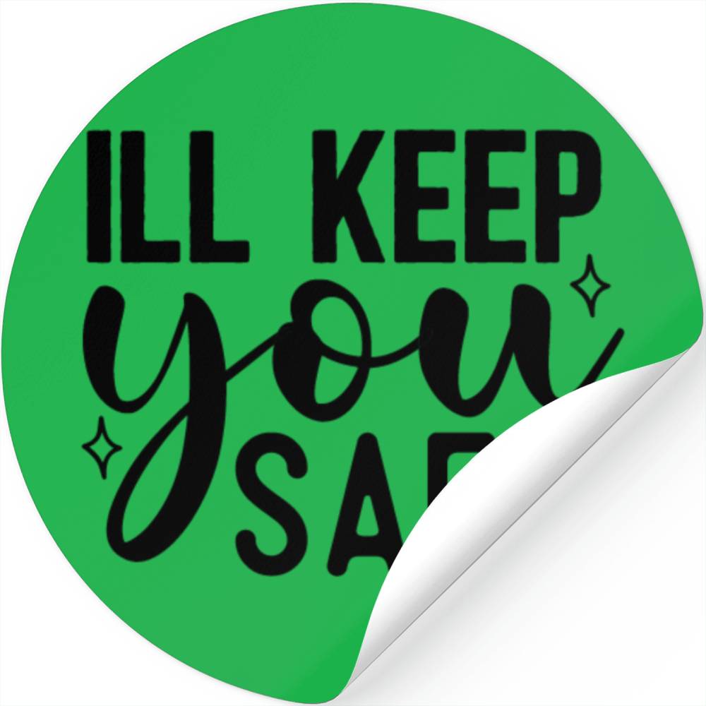 Ill keep you safe 01 Stickers