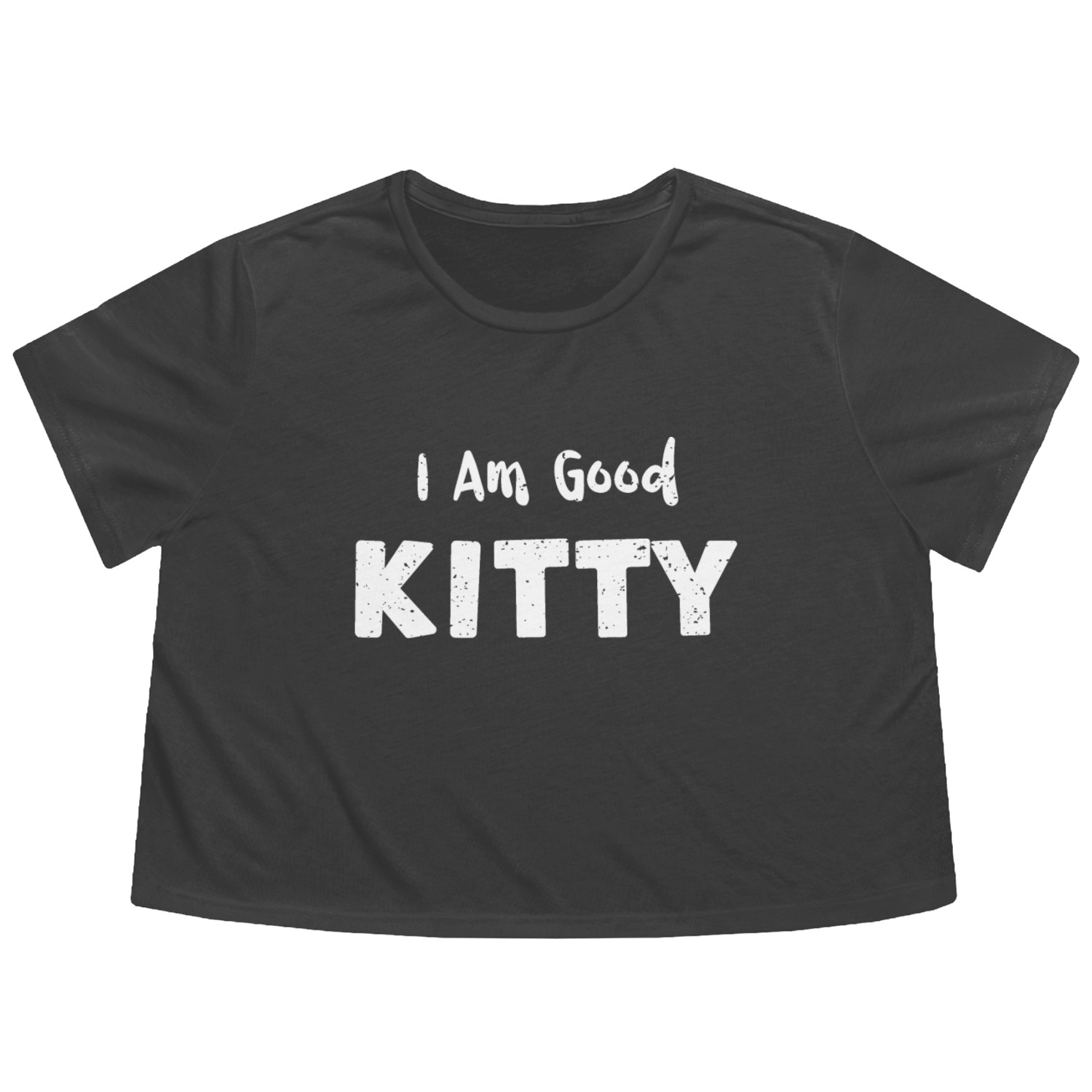 I Am Good Kitty - Cats Flowy Cropped Tees