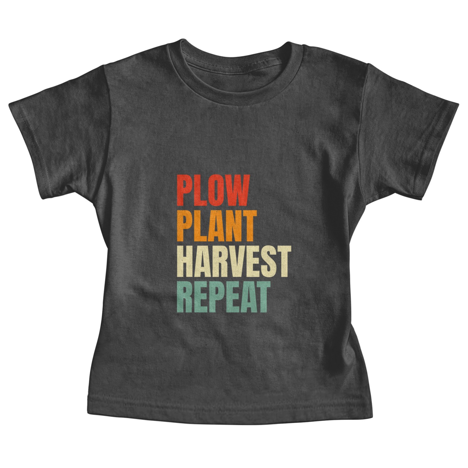 Plow Plant Harvest Repeat Farming Baby Tees