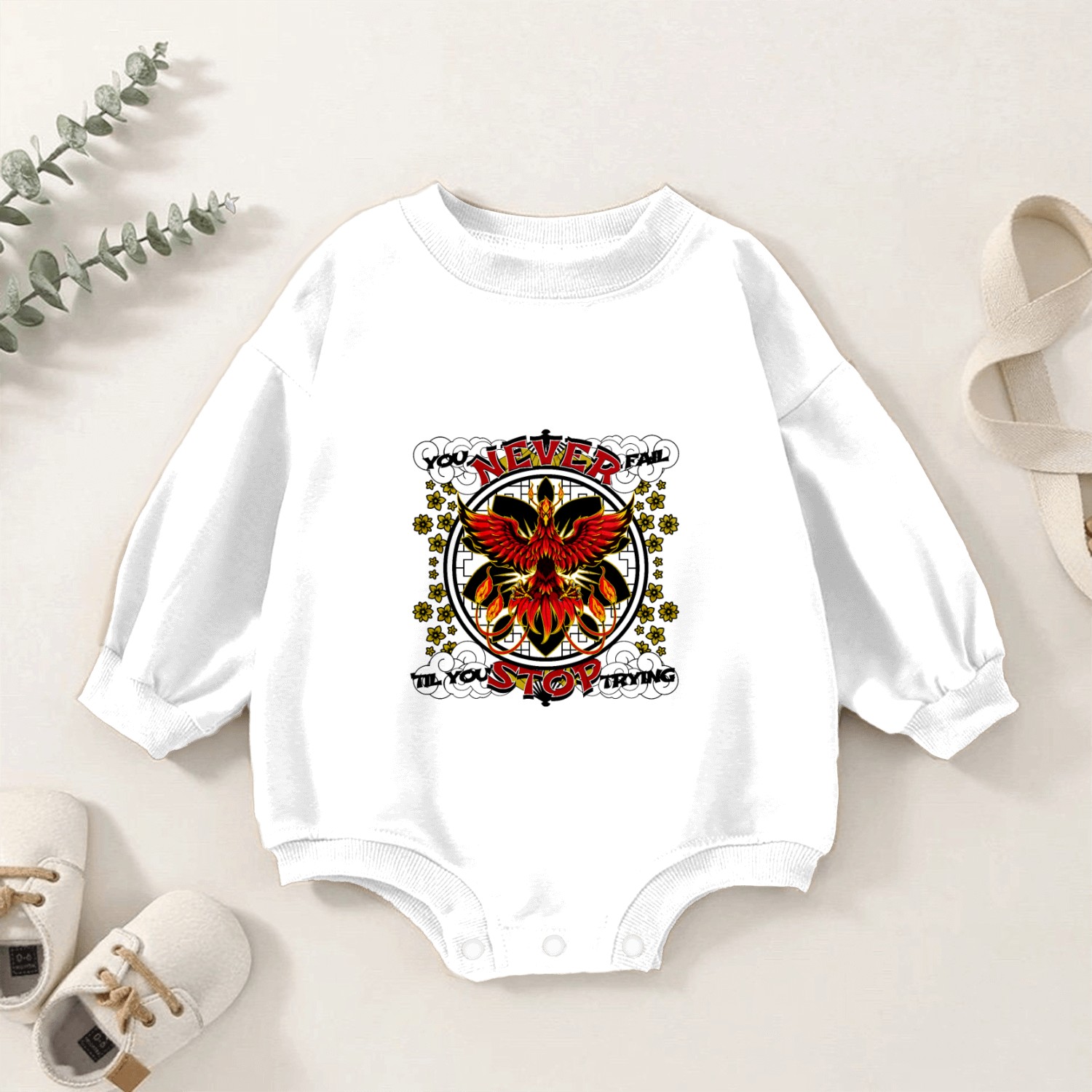 You Never Fail Until You Stop Trying Baby Romper Sweatshirts