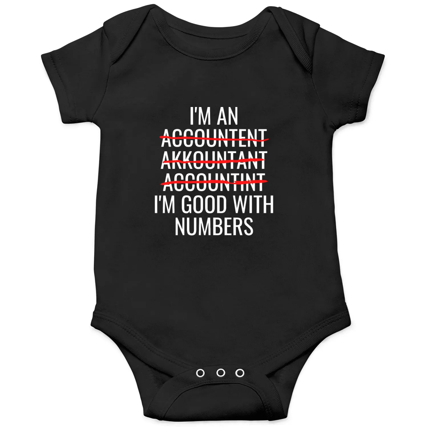 I m Good With Numbers Accounting Onesies