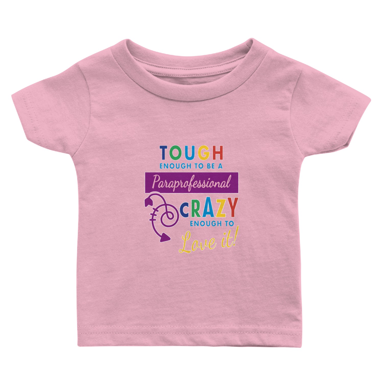 Teacher Assistant For Paraprofessional Baby T Shirts