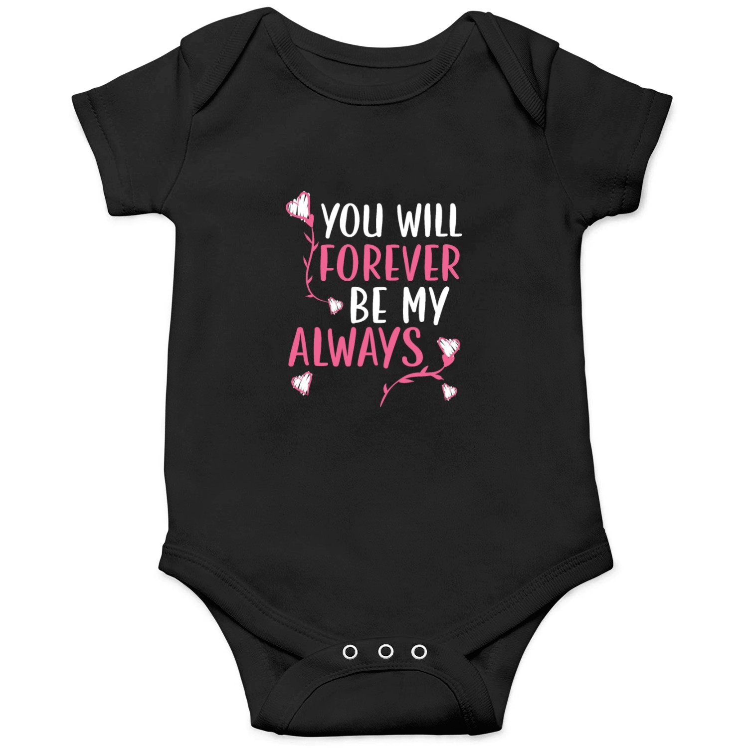 You Will Forever Be My Always Valentines Day Onesies