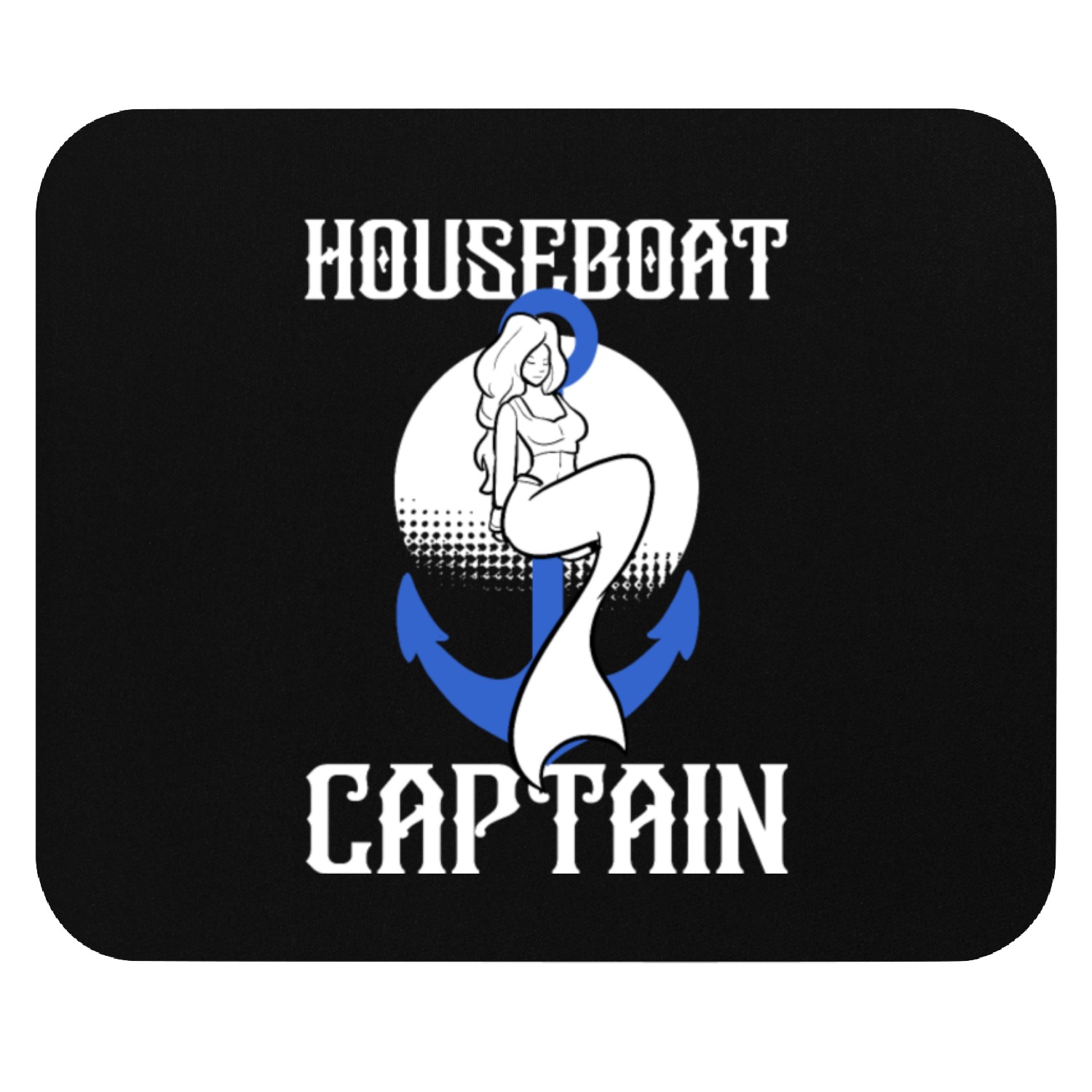 Houseboat Captain Mermaid Boating Captain Anchor Mouse Pads