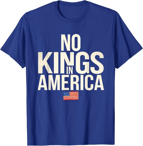 No Kings In America Democracy Independence US Unisex T-Shirt