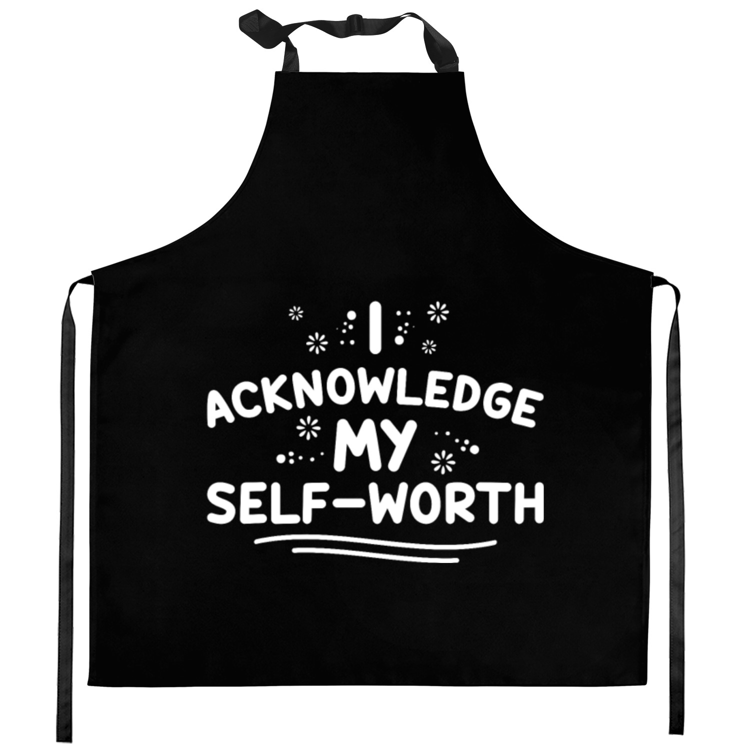 Positive Affirmations Inspirational Quote for Kitchen Aprons