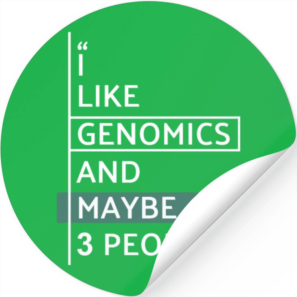 I like Genomics Stickers