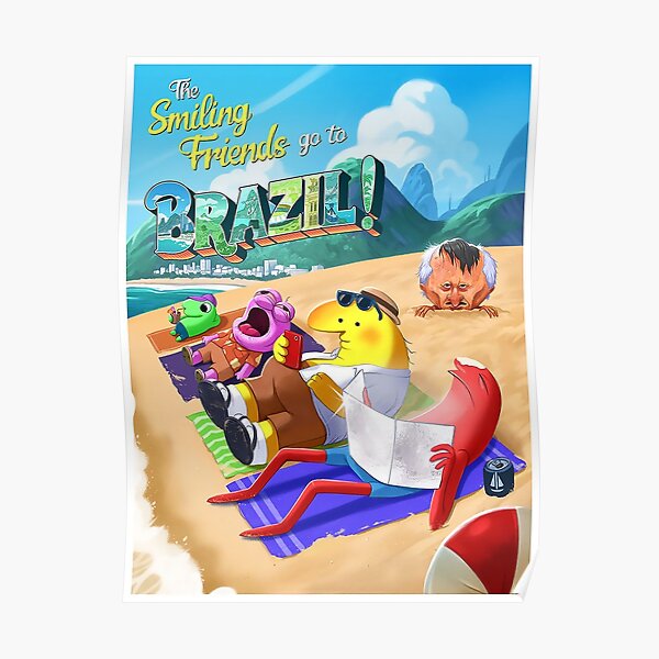 The Smiling Friends go To Brazil Premium Matte Vertical Poster