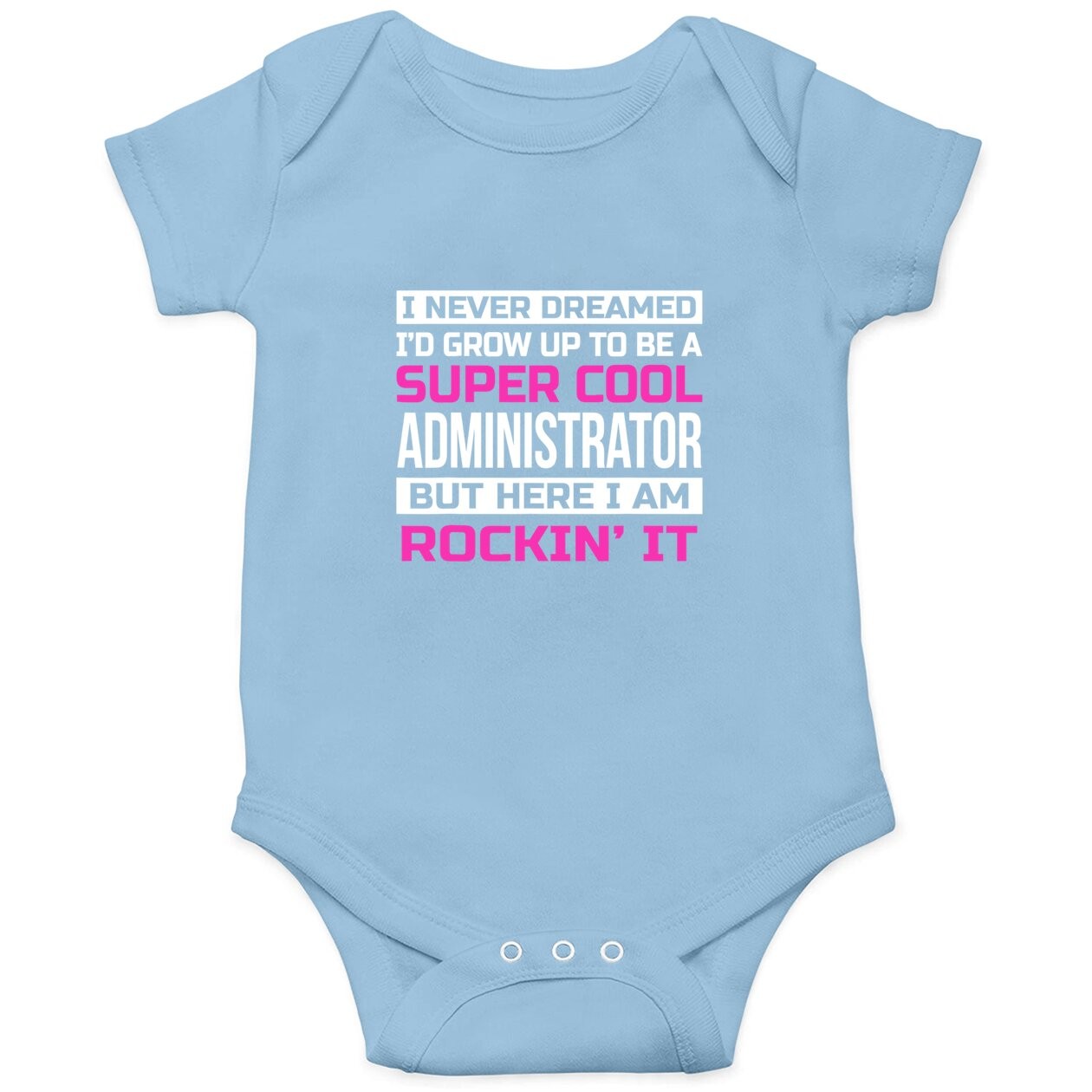 Super Cool Administrator Baby Bodysuit