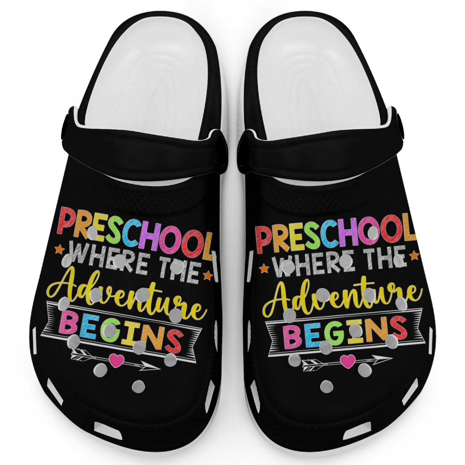 Preschool Where The Adventure Begins Back To Schoo Clogs