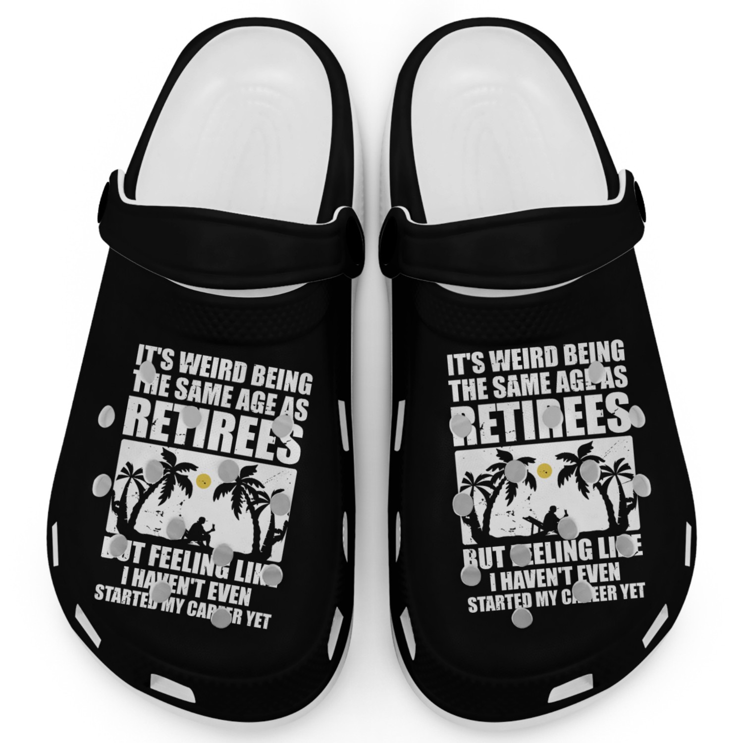 It s weird being the same age as retirees Clogs
