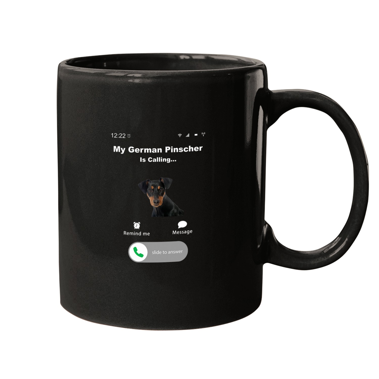 My German Pinscher is Calling Mugs