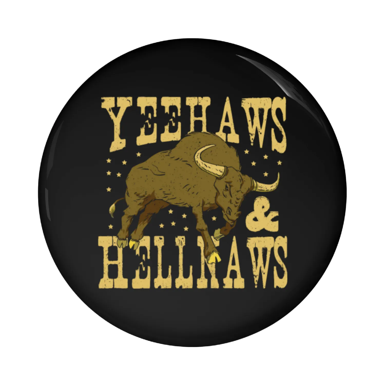 Yeehaws & Hellnaws Rodeo Bullriding Pin Buttons